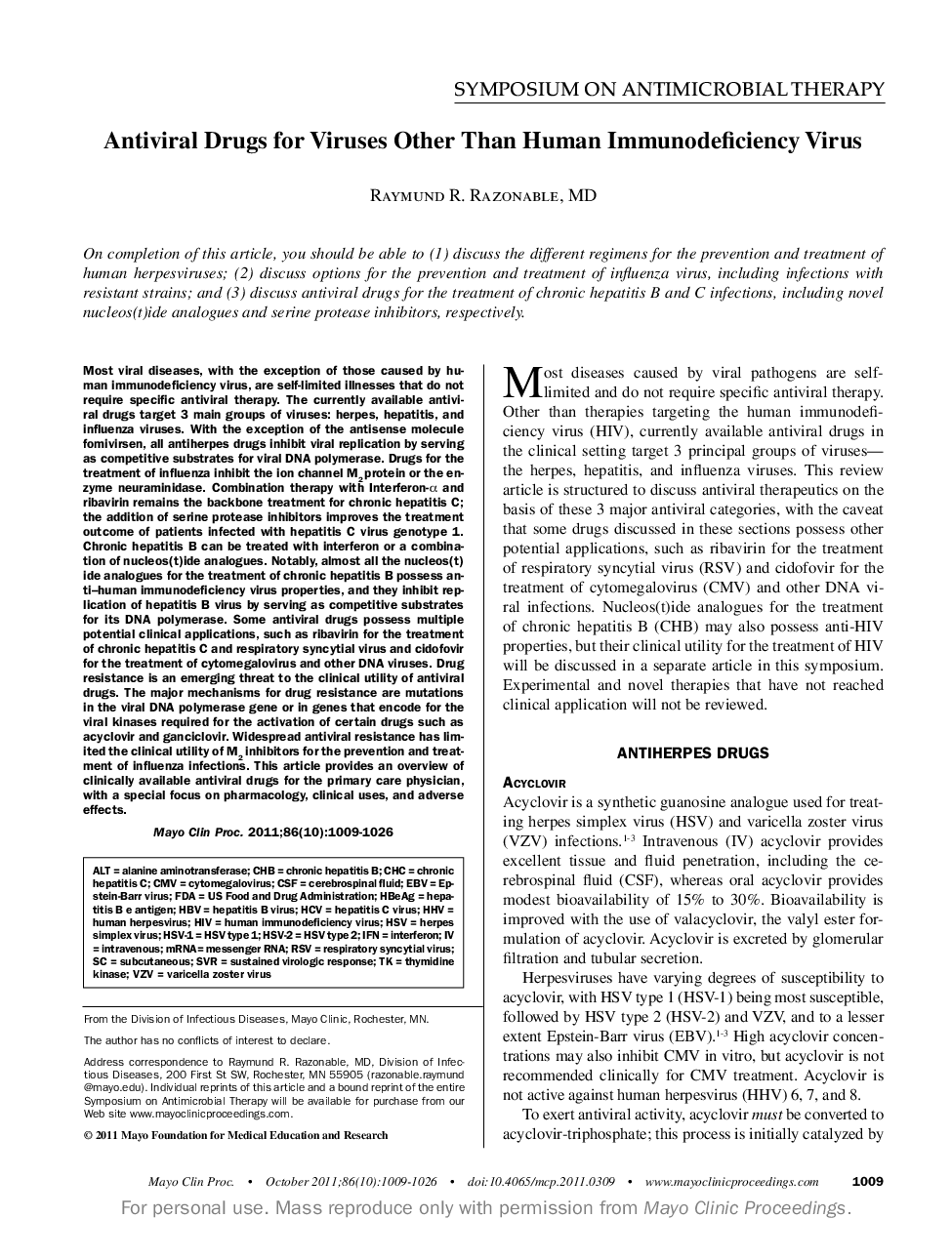 Antiviral Drugs for Viruses Other Than Human Immunodeficiency Virus