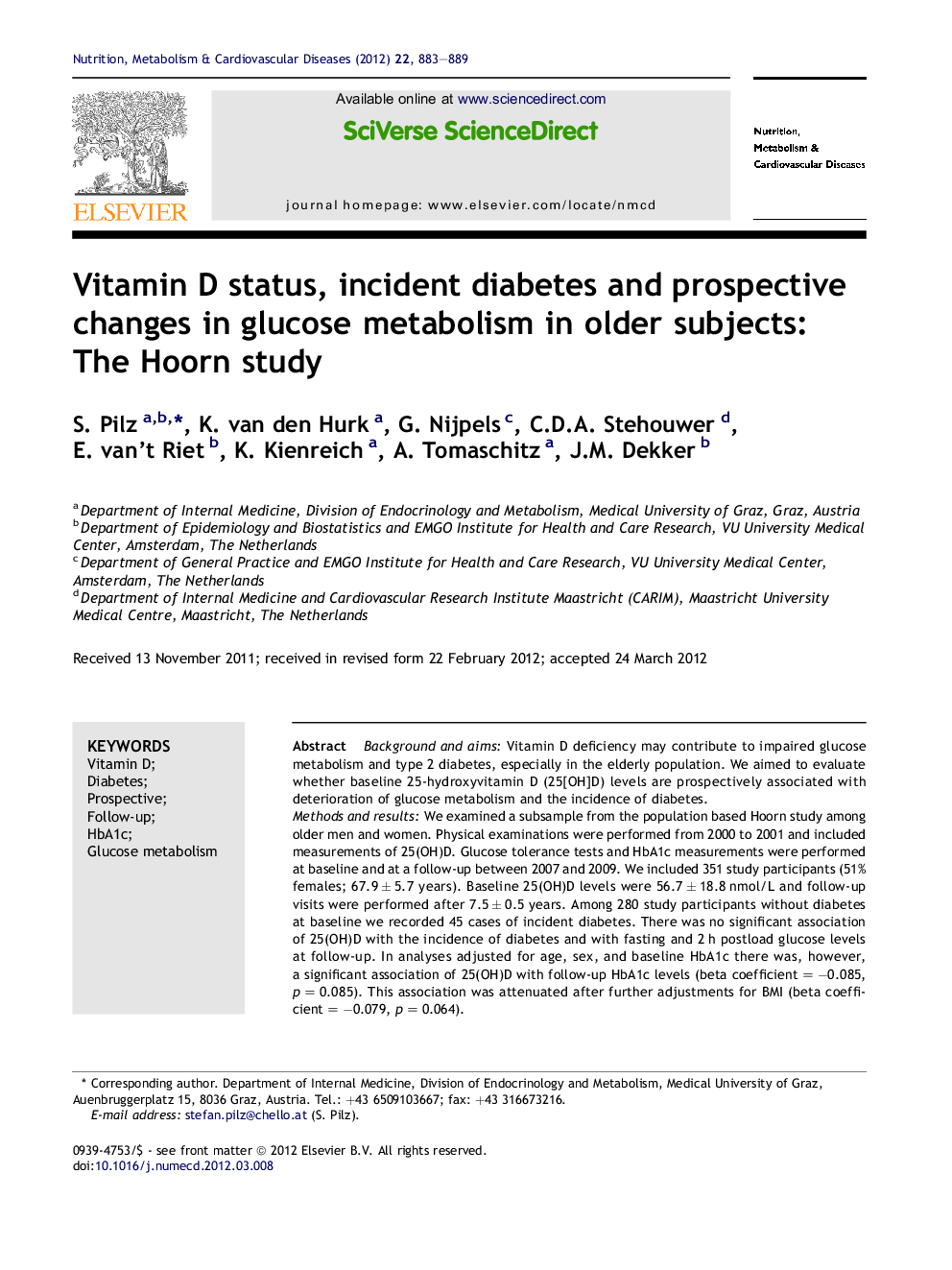 Vitamin D status, incident diabetes and prospective changes in glucose metabolism in older subjects: The Hoorn study