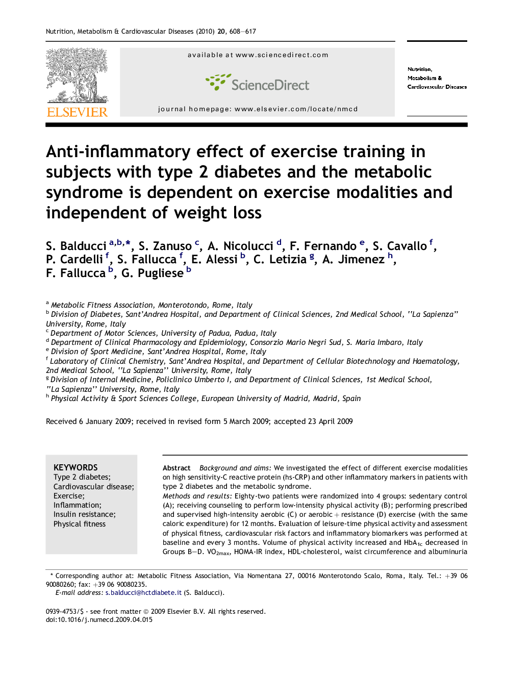 Anti-inflammatory effect of exercise training in subjects with type 2 diabetes and the metabolic syndrome is dependent on exercise modalities and independent of weight loss