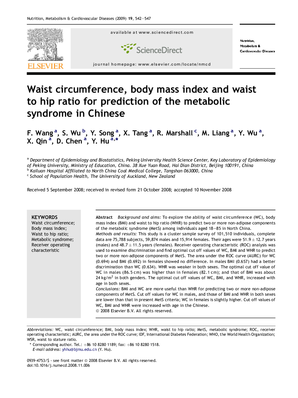 Waist circumference, body mass index and waist to hip ratio for prediction of the metabolic syndrome in Chinese