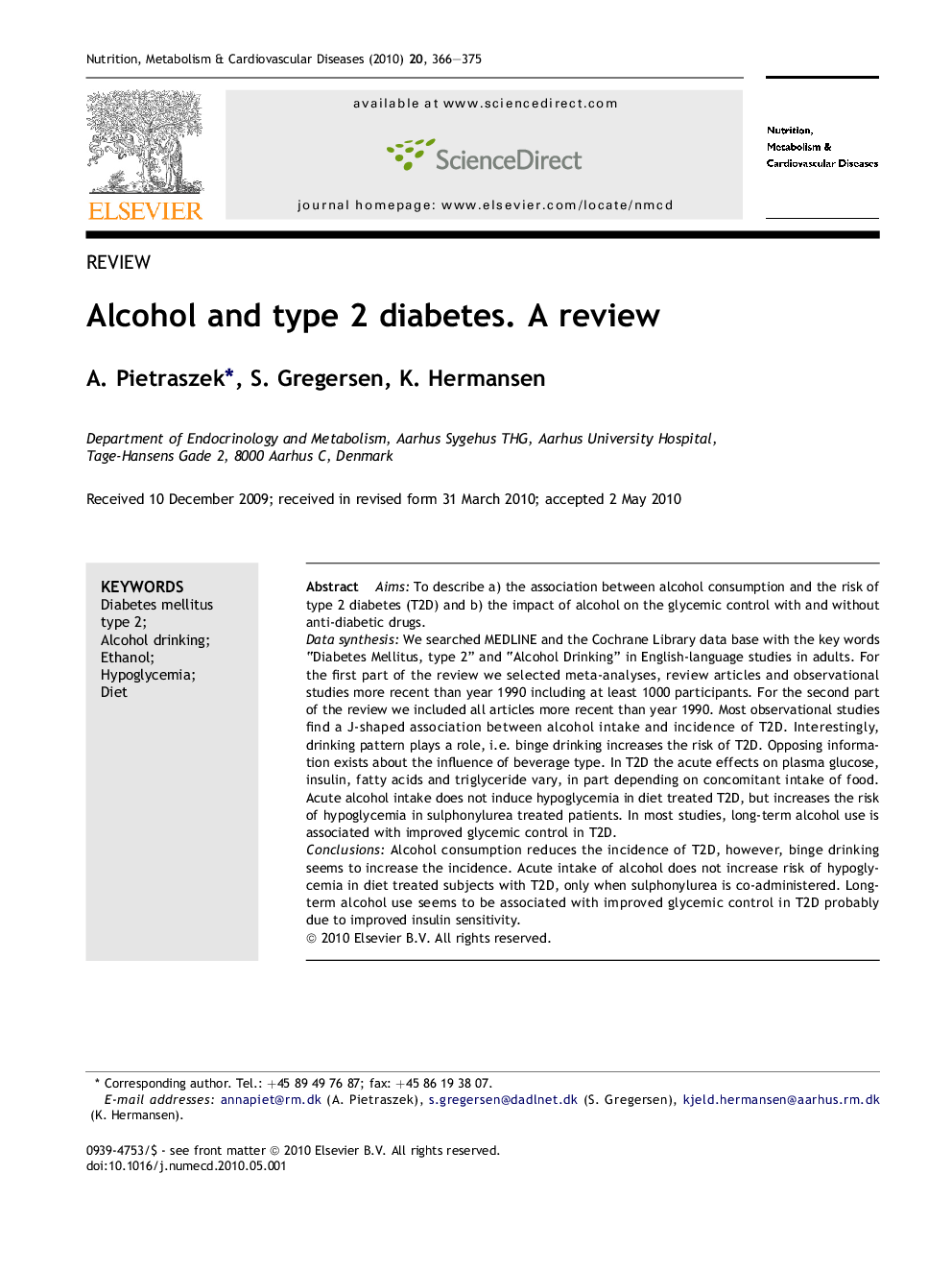 Alcohol and type 2 diabetes. A review