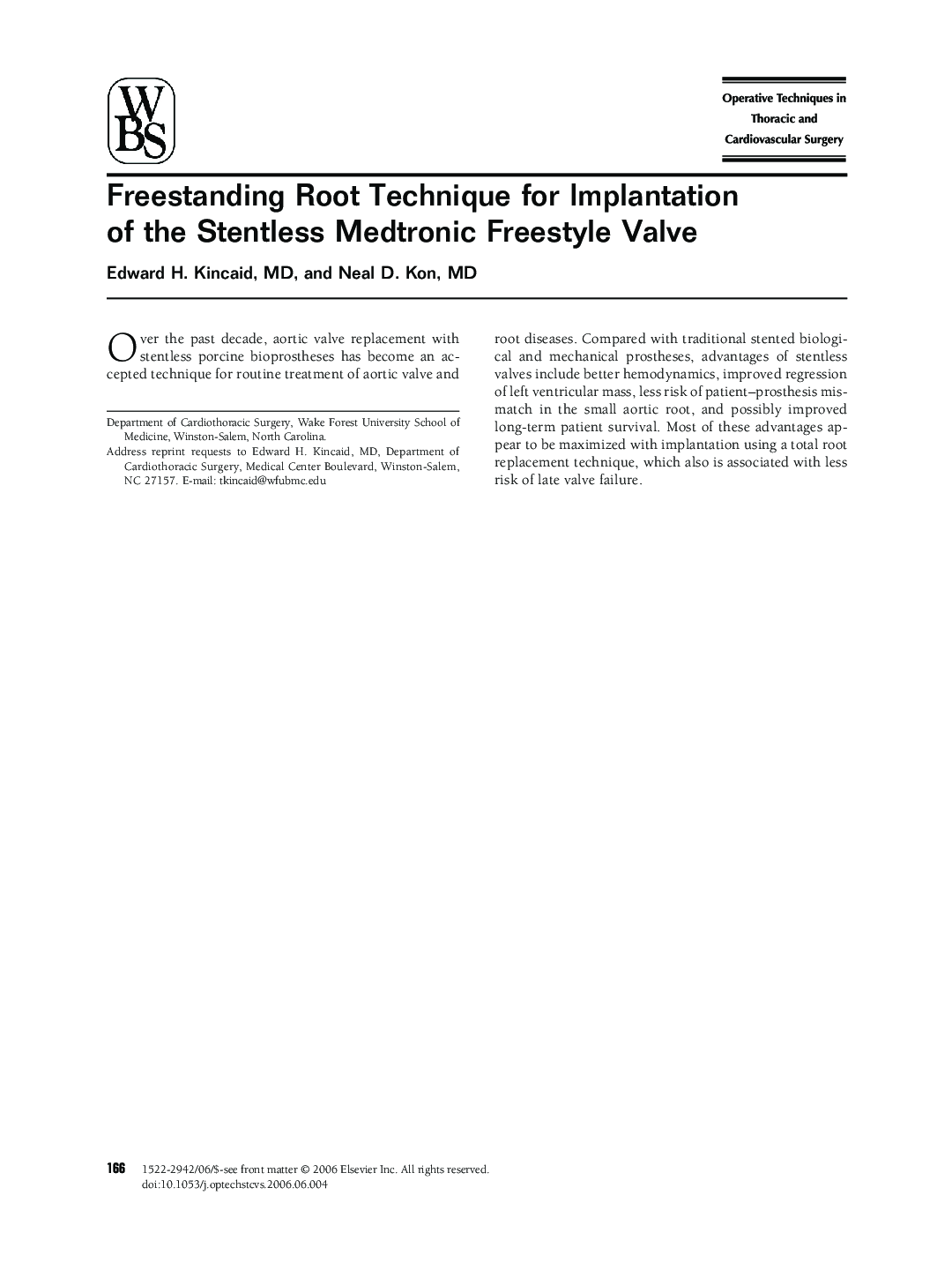 Freestanding Root Technique for Implantation of the Stentless Medtronic Freestyle Valve