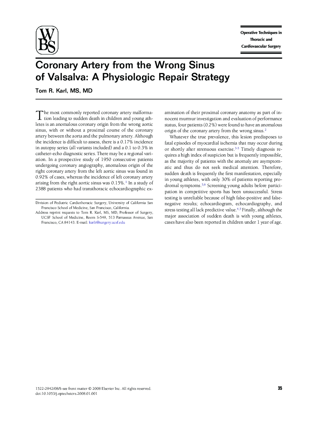 Coronary Artery from the Wrong Sinus of Valsalva: A Physiologic Repair Strategy