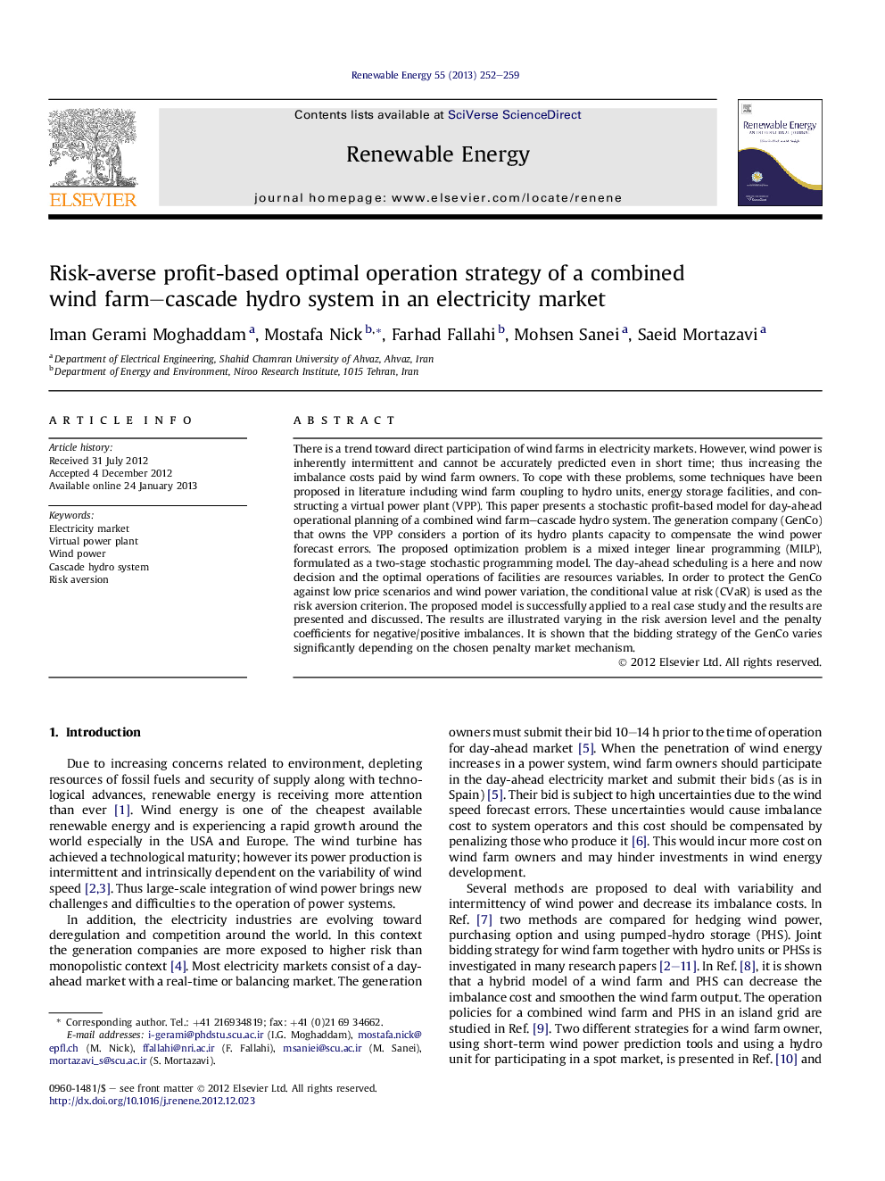 Risk-averse profit-based optimal operation strategy of a combined wind farm–cascade hydro system in an electricity market