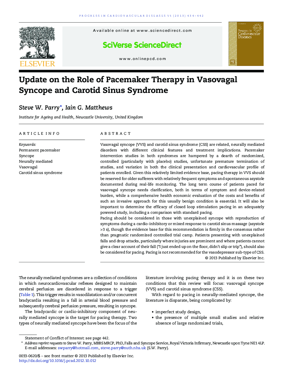 Update on the Role of Pacemaker Therapy in Vasovagal Syncope and Carotid Sinus Syndrome 