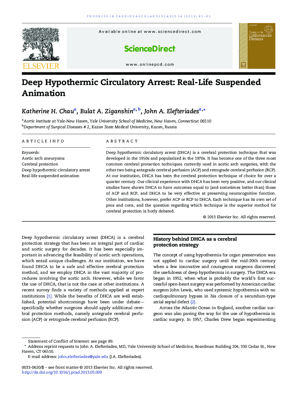 Deep Hypothermic Circulatory Arrest: Real-Life Suspended Animation 