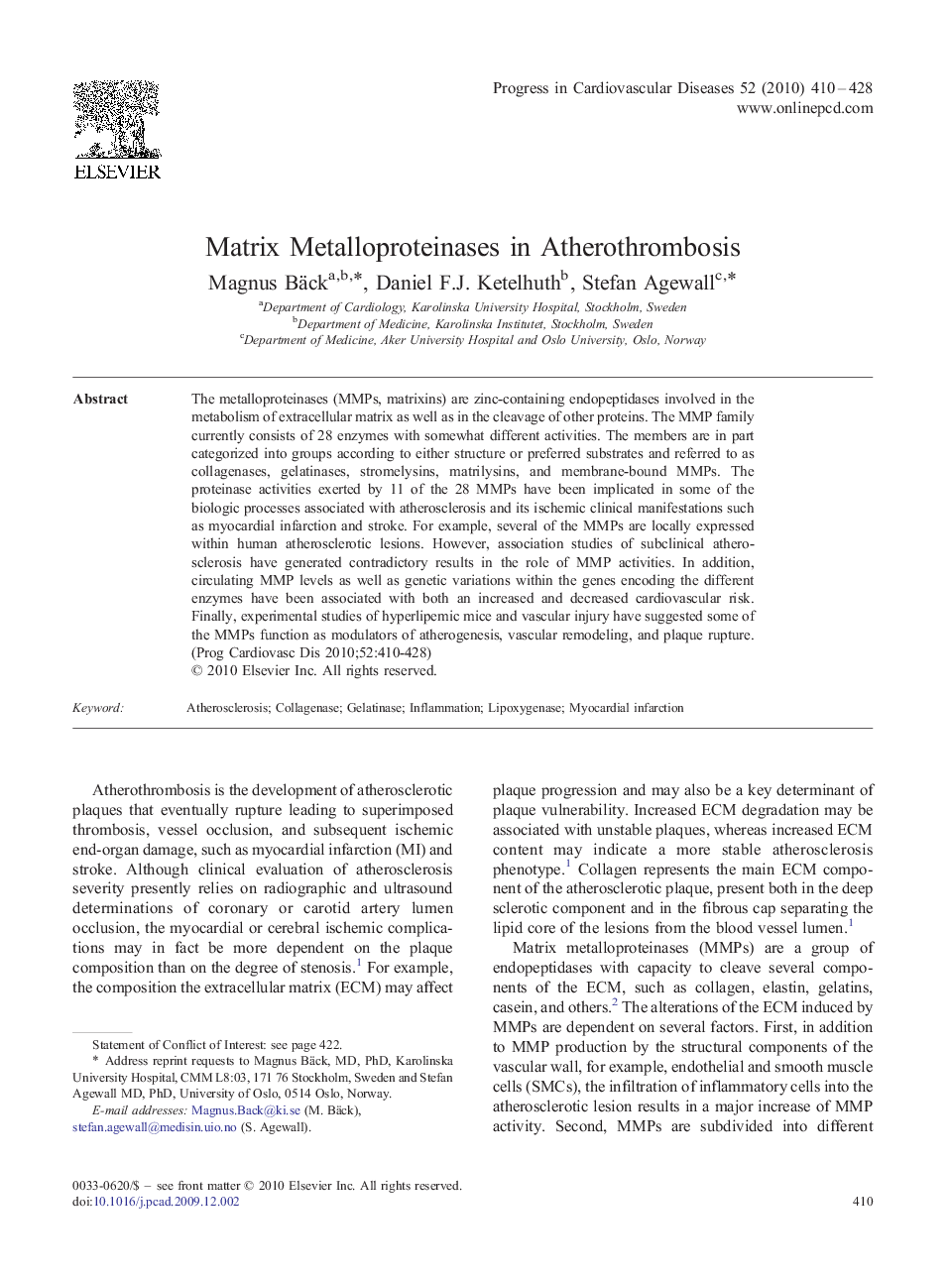 Matrix Metalloproteinases in Atherothrombosis 