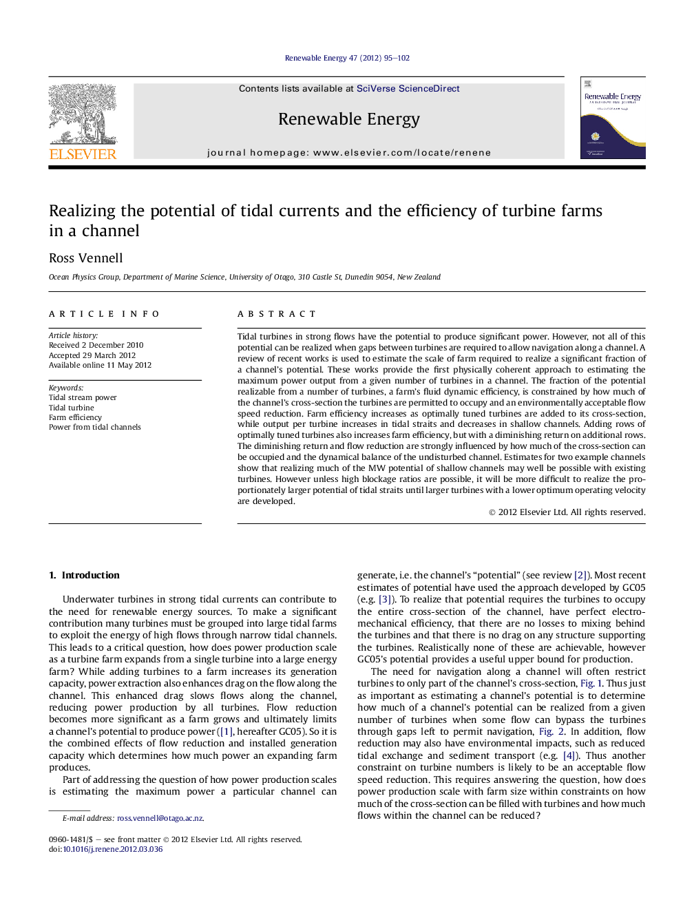 Realizing the potential of tidal currents and the efficiency of turbine farms in a channel