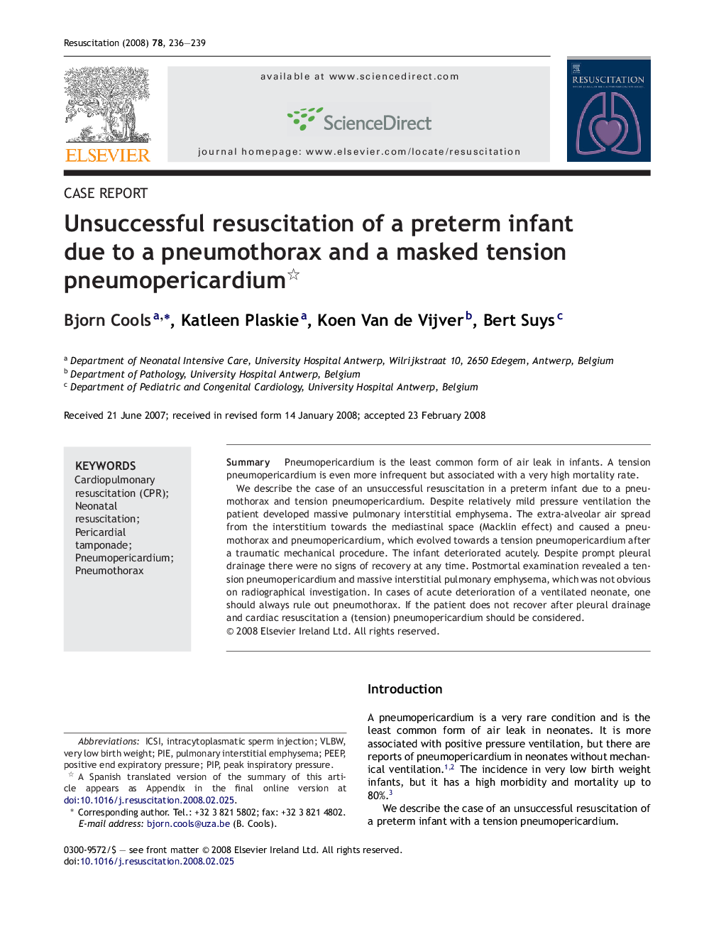 Unsuccessful resuscitation of a preterm infant due to a pneumothorax and a masked tension pneumopericardium 