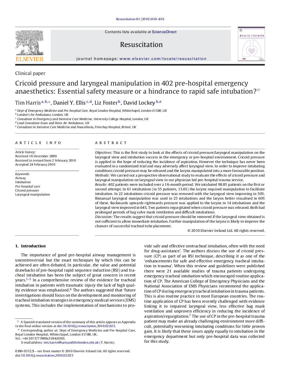 Cricoid pressure and laryngeal manipulation in 402 pre-hospital emergency anaesthetics: Essential safety measure or a hindrance to rapid safe intubation? 