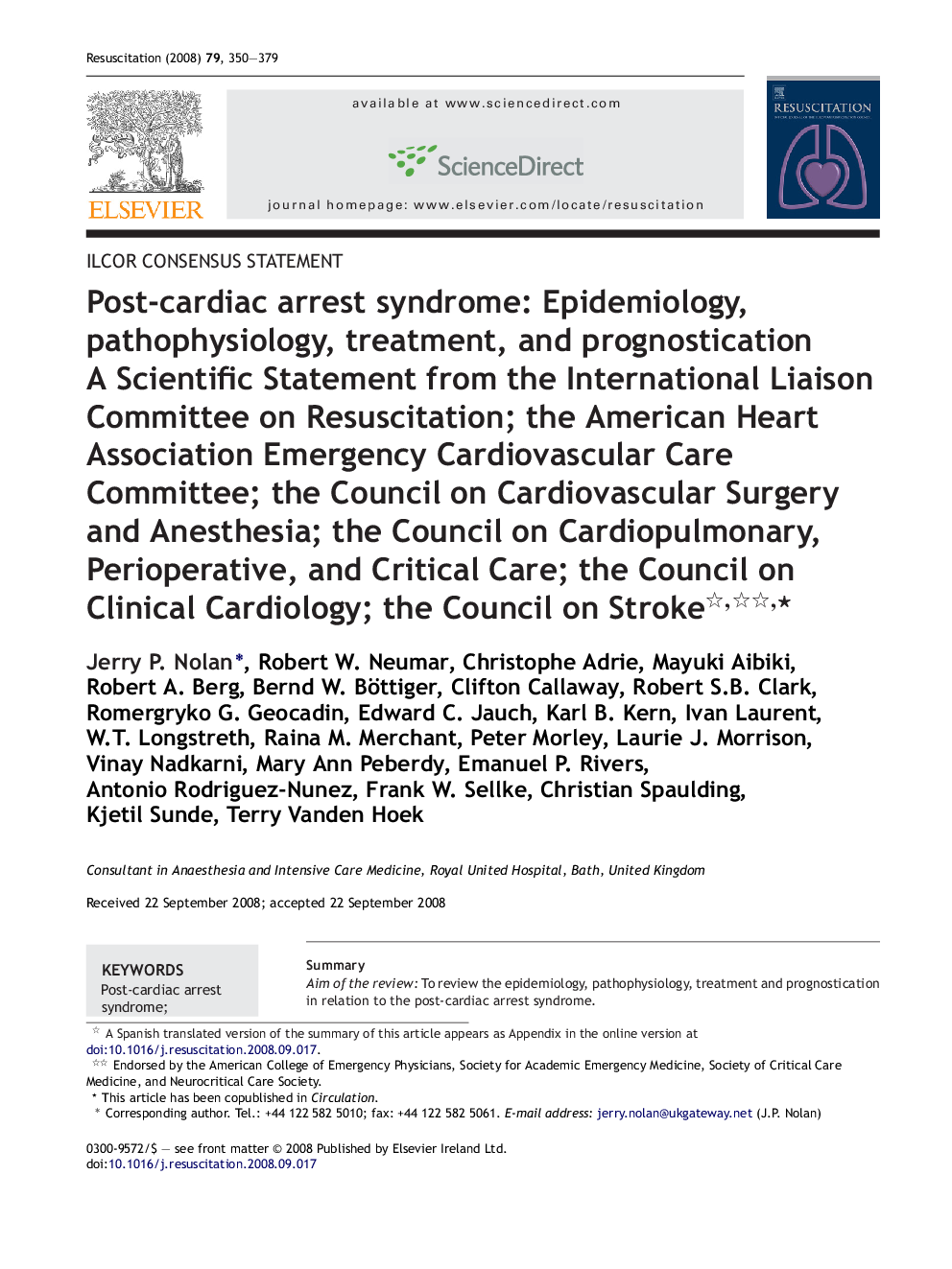 Post-cardiac arrest syndrome: Epidemiology, pathophysiology, treatment, and prognostication ★: A Scientific Statement from the International Liaison Committee on Resuscitation; the American Heart Association Emergency Cardiovascular Care Committee; the