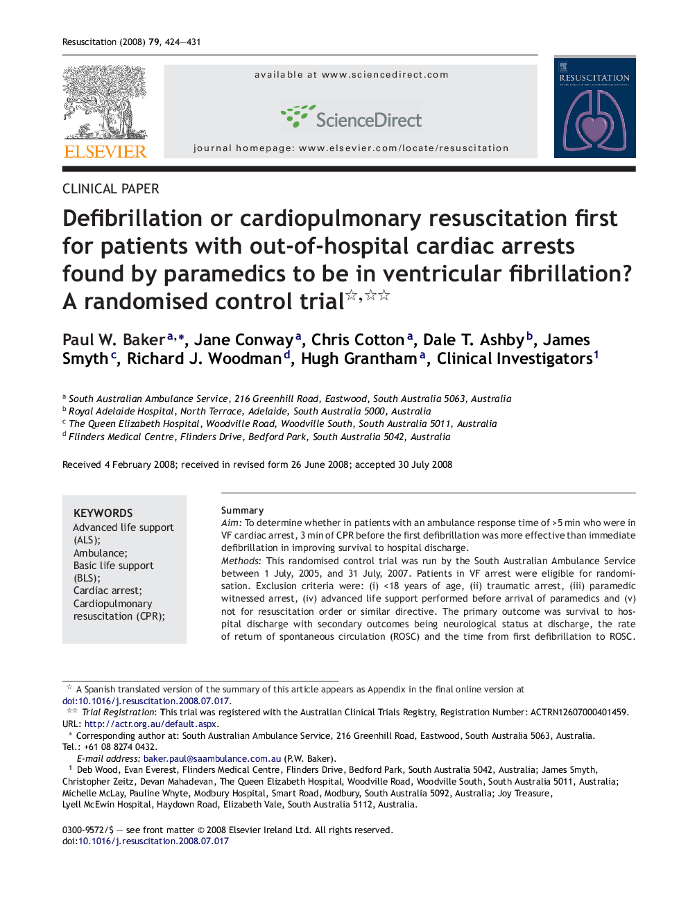 Defibrillation or cardiopulmonary resuscitation first for patients with out-of-hospital cardiac arrests found by paramedics to be in ventricular fibrillation? A randomised control trial 