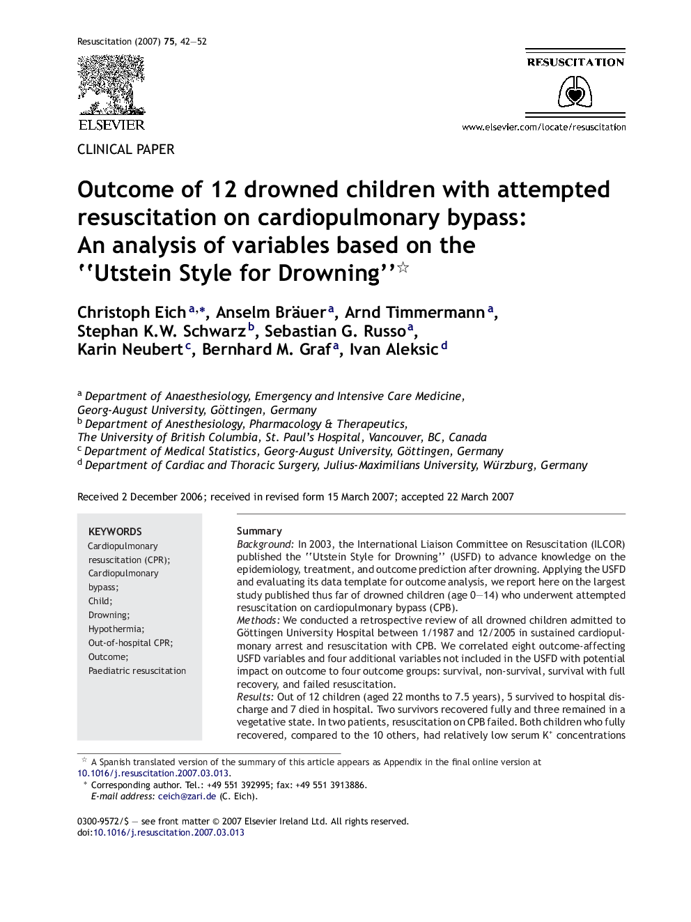 Outcome of 12 drowned children with attempted resuscitation on cardiopulmonary bypass: An analysis of variables based on the “Utstein Style for Drowning” 