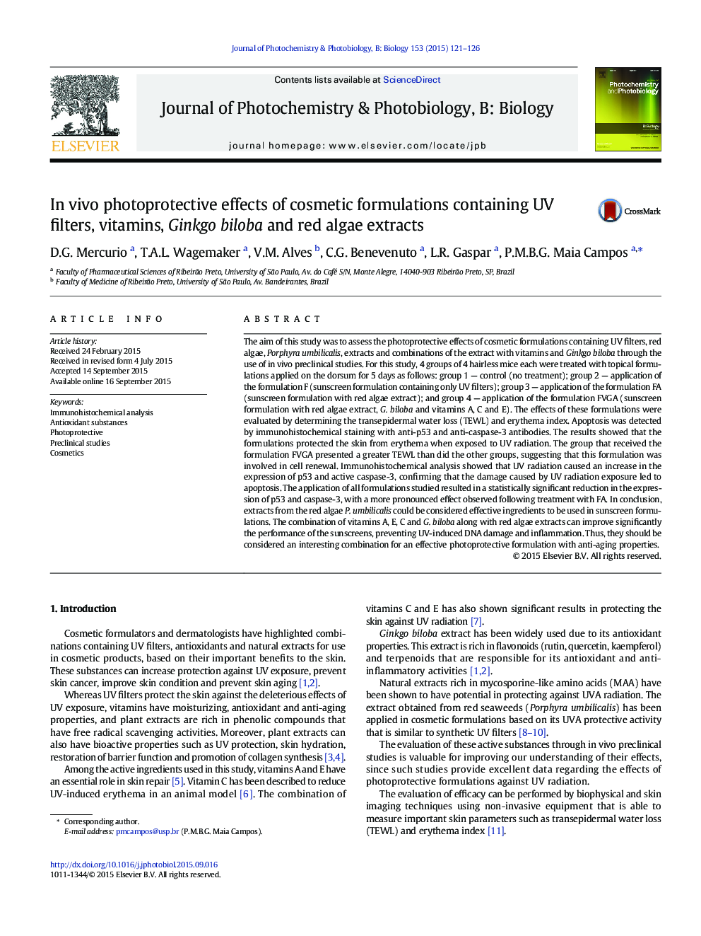 In vivo photoprotective effects of cosmetic formulations containing UV filters, vitamins, Ginkgo biloba and red algae extracts