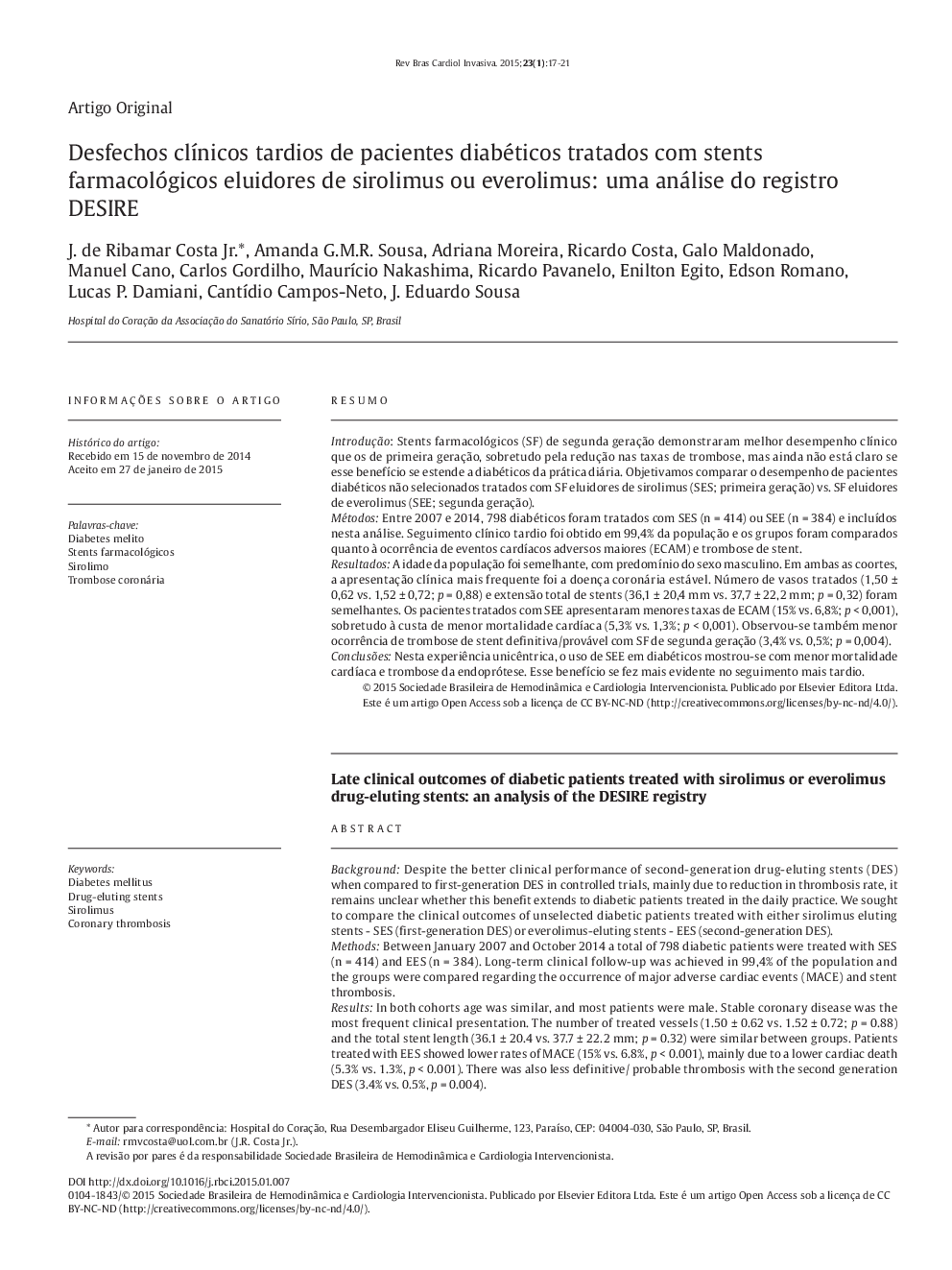 Desfechos clínicos tardios de pacientes diabéticos tratados com stents farmacológicos eluidores de sirolimus ou everolimus: uma análise do registro DESIRE