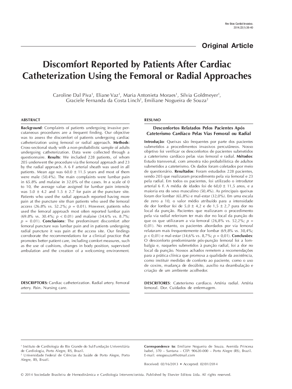 Discomfort Reported by Patients After Cardiac Catheterization Using the Femoral or Radial Approaches