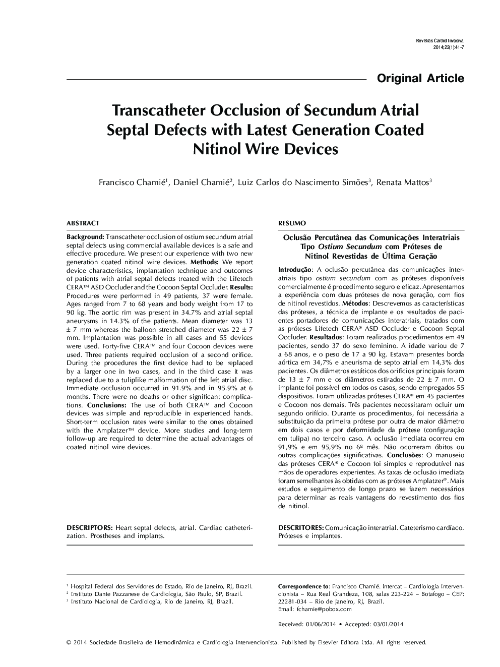 Transcatheter Occlusion of Secundum Atrial Septal Defects with Latest Generation Coated Nitinol Wire Devices