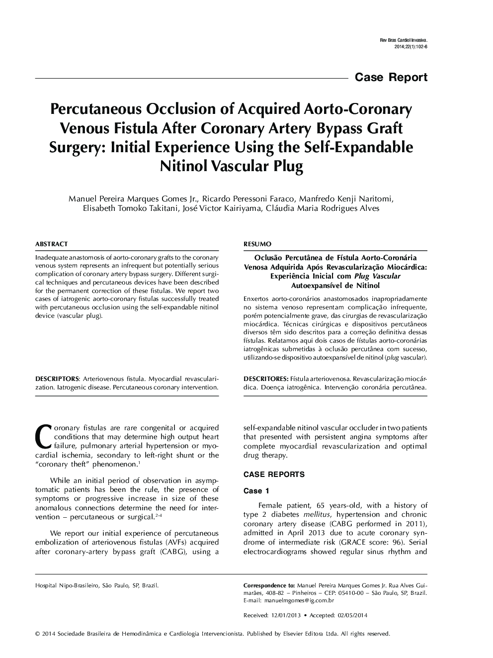 Percutaneous Occlusion of Acquired Aorto-Coronary Venous Fistula After Coronary Artery Bypass Graft Surgery: Initial Experience Using the Self-Expandable Nitinol Vascular Plug