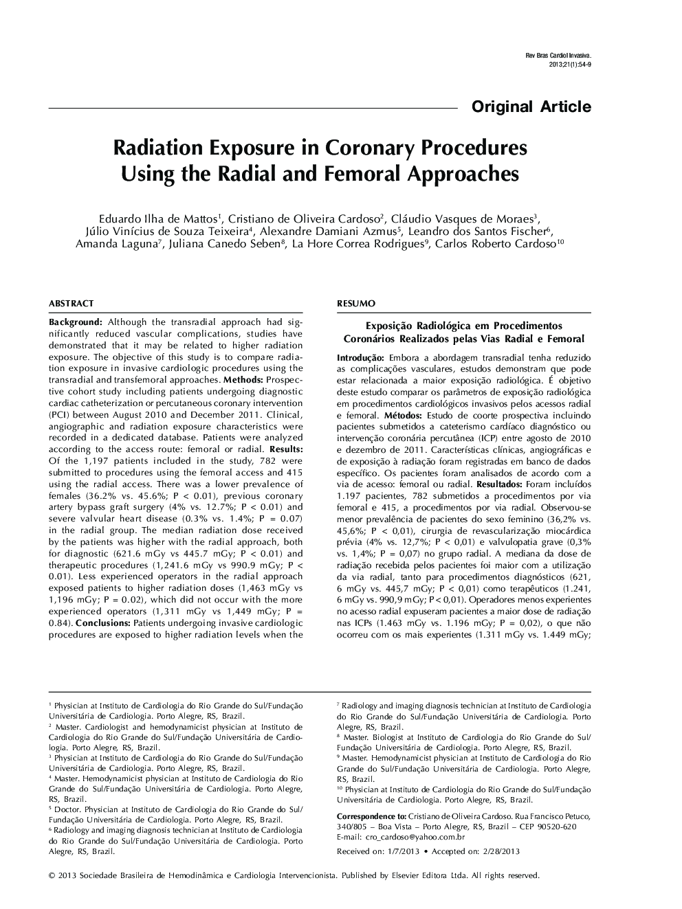 Radiation Exposure in Coronary Procedures Using the Radial and Femoral Approaches