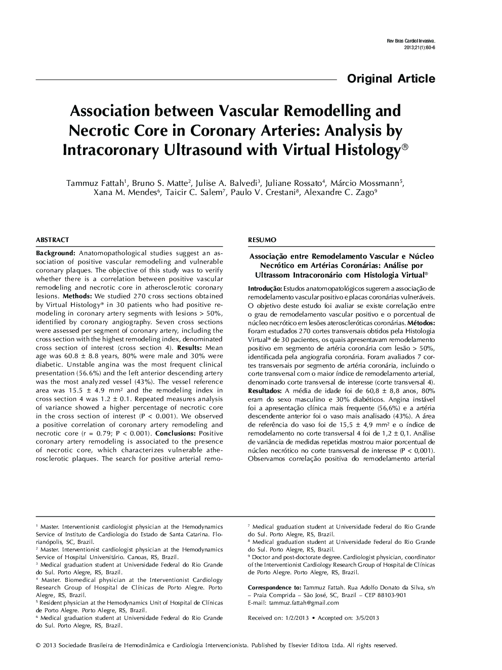 Association between Vascular Remodelling and Necrotic Core in Coronary Arteries: Analysis by Intracoronary Ultrasound with Virtual Histology®