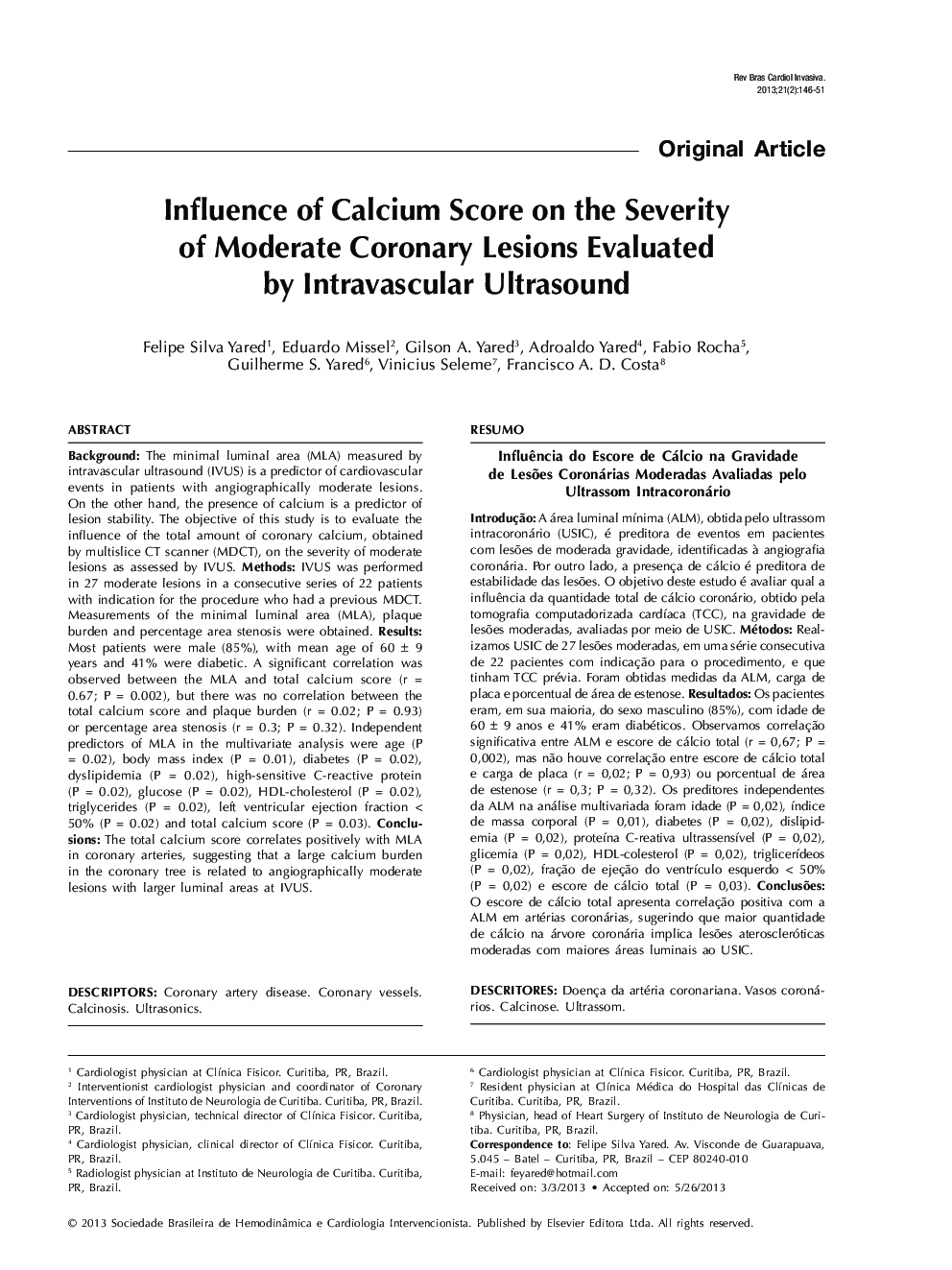 Influence of Calcium Score on the Severity of Moderate Coronary Lesions Evaluated by Intravascular Ultrasound