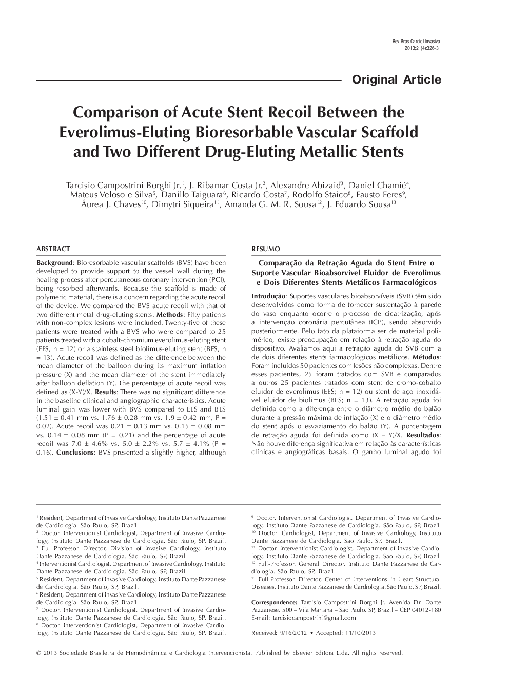 Comparison of Acute Stent Recoil Between the Everolimus-Eluting Bioresorbable Vascular Scaffold and Two Different Drug-Eluting Metallic Stents