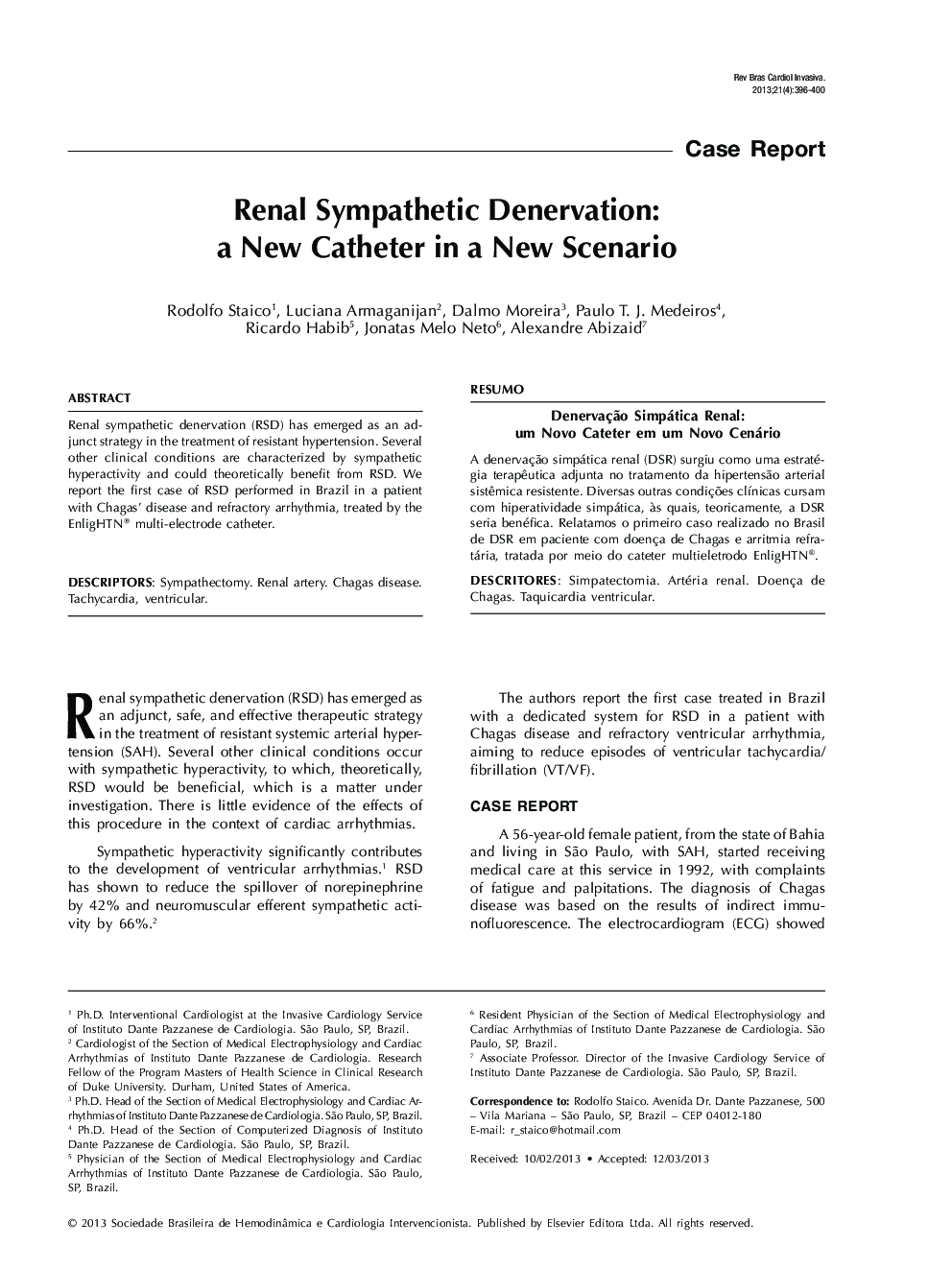 Renal Sympathetic Denervation: a New Catheter in a New Scenario