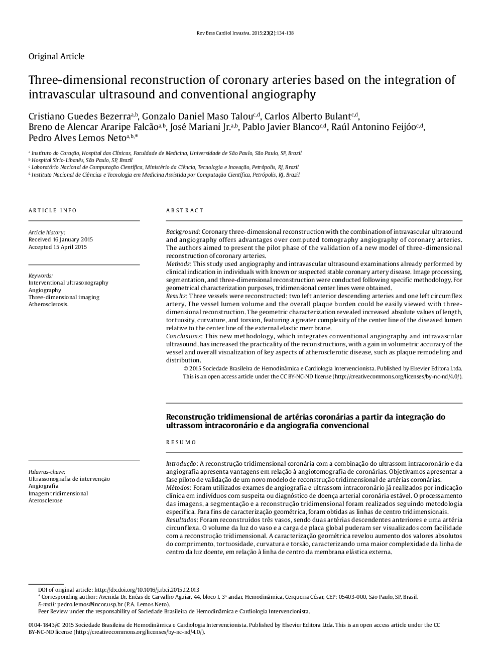 Three-dimensional reconstruction of coronary arteries based on the integration of intravascular ultrasound and conventional angiography 