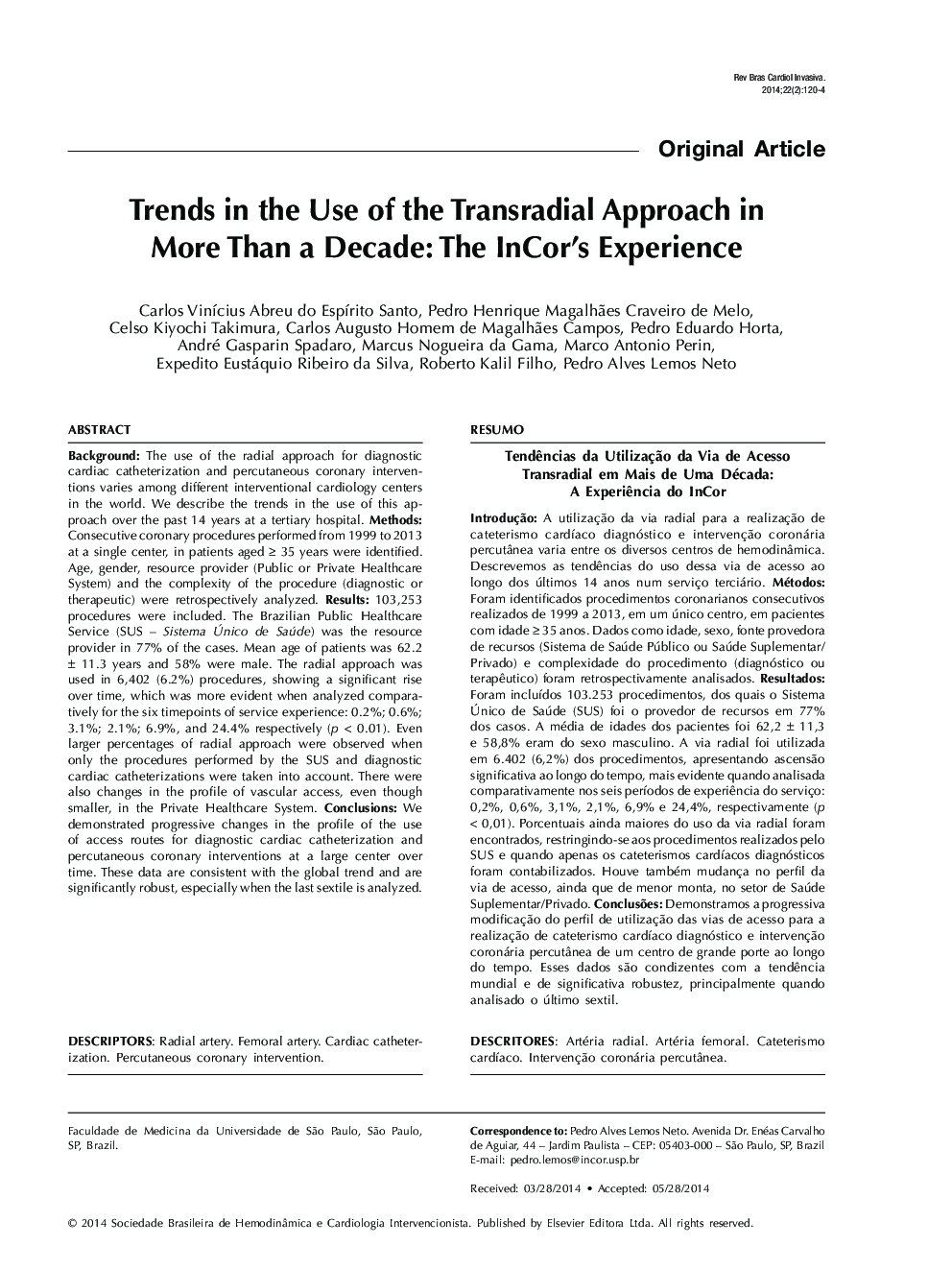 Trends in the Use of the Transradial Approach in More Than a Decade: The InCor’s Experience