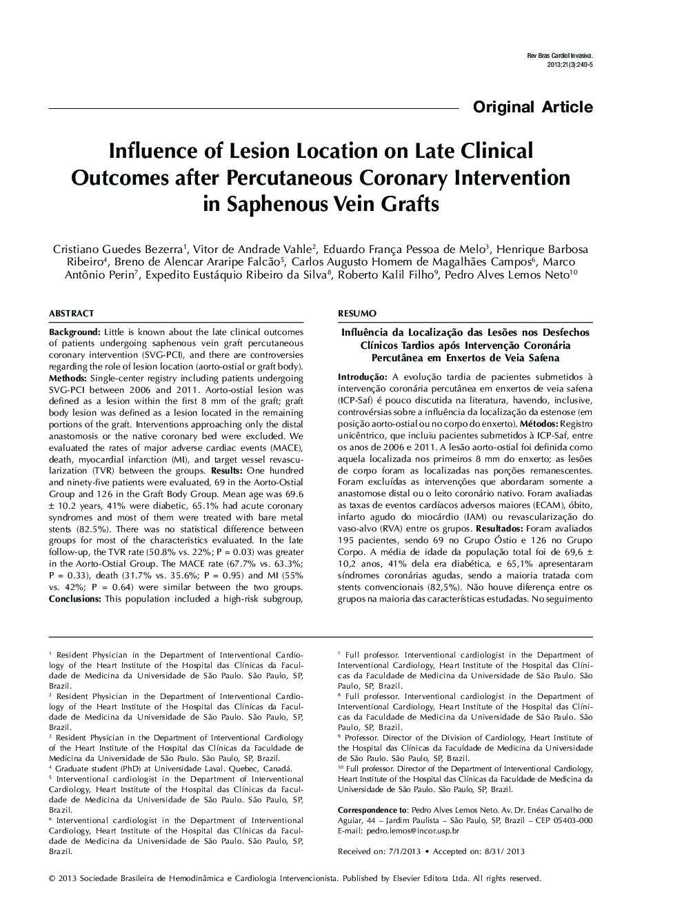 Influence of Lesion Location on Late Clinical Outcomes after Percutaneous Coronary Intervention in Saphenous Vein Grafts