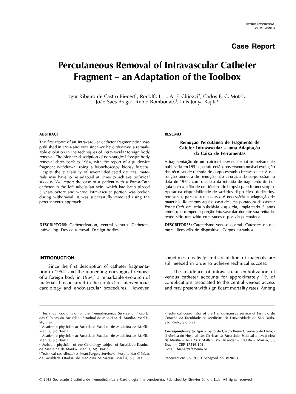 Percutaneous Removal of Intravascular Catheter Fragment – an Adaptation of the Toolbox