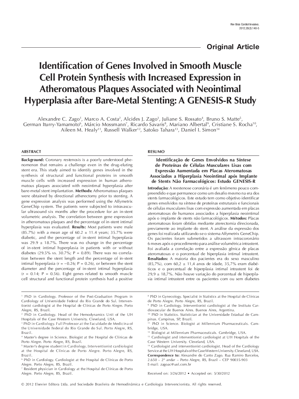 Identification of Genes Involved in Smooth Muscle Cell Protein Synthesis with Increased Expression in Atheromatous Plaques Associated with Neointimal Hyperplasia after Bare-Metal Stenting: A GENESIS-R Study