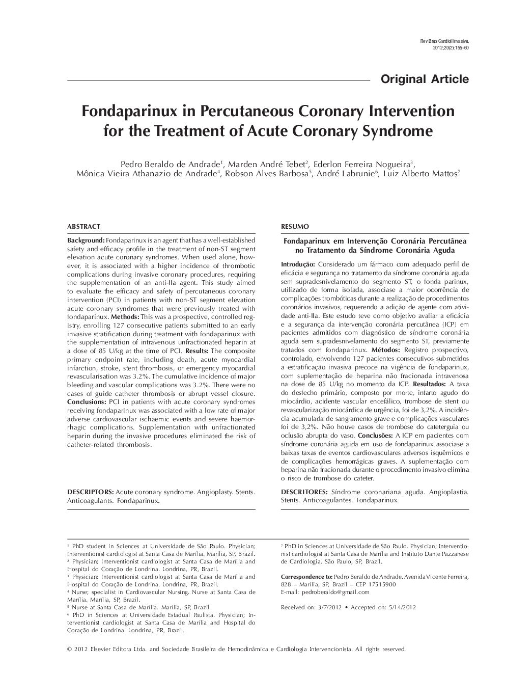 Fondaparinux in Percutaneous Coronary Intervention for the Treatment of Acute Coronary Syndrome