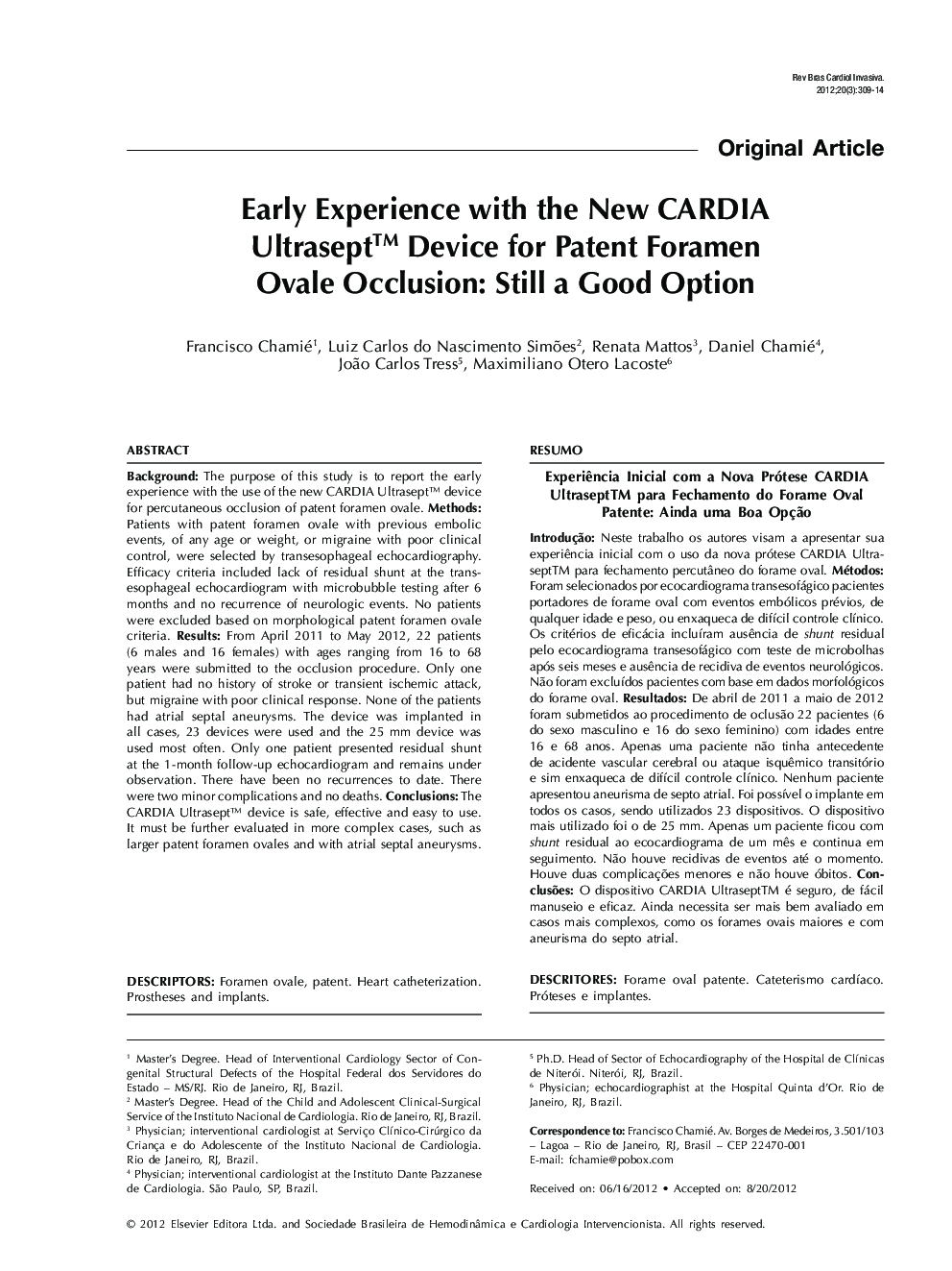 Early Experience with the New CARDIA Ultrasept™ Device for Patent Foramen Ovale Occlusion: Still a Good Option