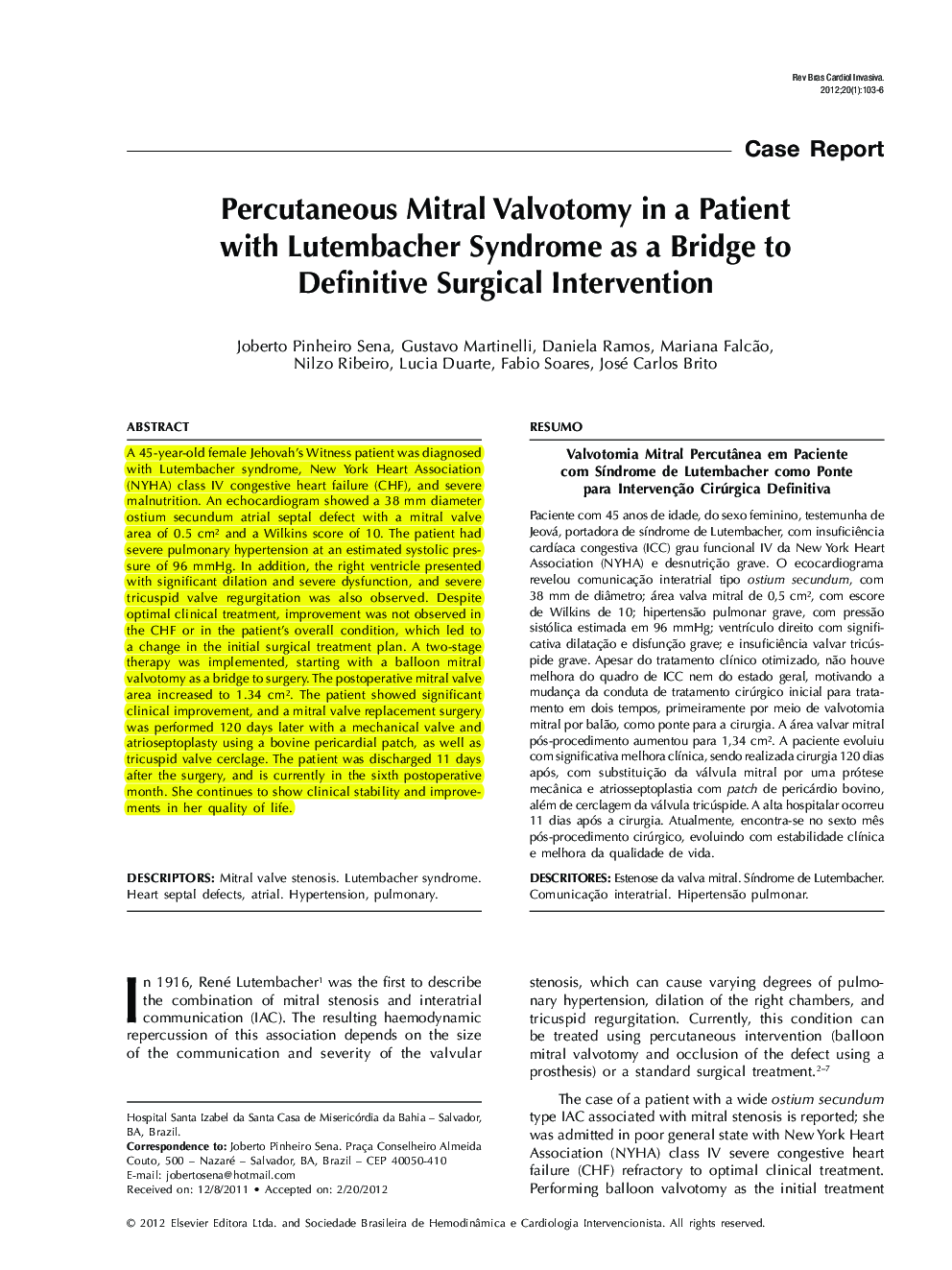 Percutaneous Mitral Valvotomy in a Patient with Lutembacher Syndrome as a Bridge to Definitive Surgical Intervention