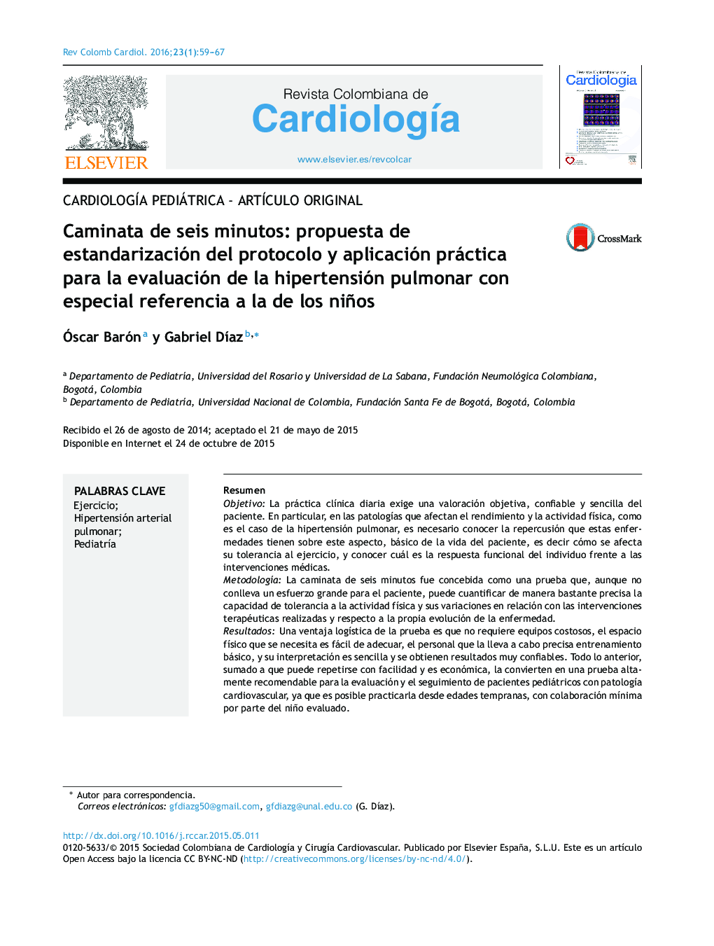 Caminata de seis minutos: propuesta de estandarización del protocolo y aplicación práctica para la evaluación de la hipertensión pulmonar con especial referencia a la de los niños