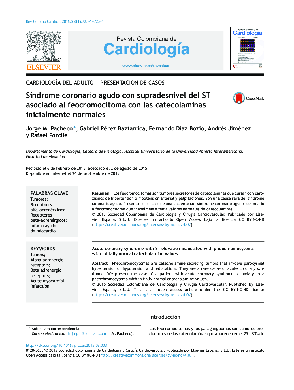 SÃ­ndrome coronario agudo con supradesnivel del ST asociado al feocromocitoma con las catecolaminas inicialmente normales