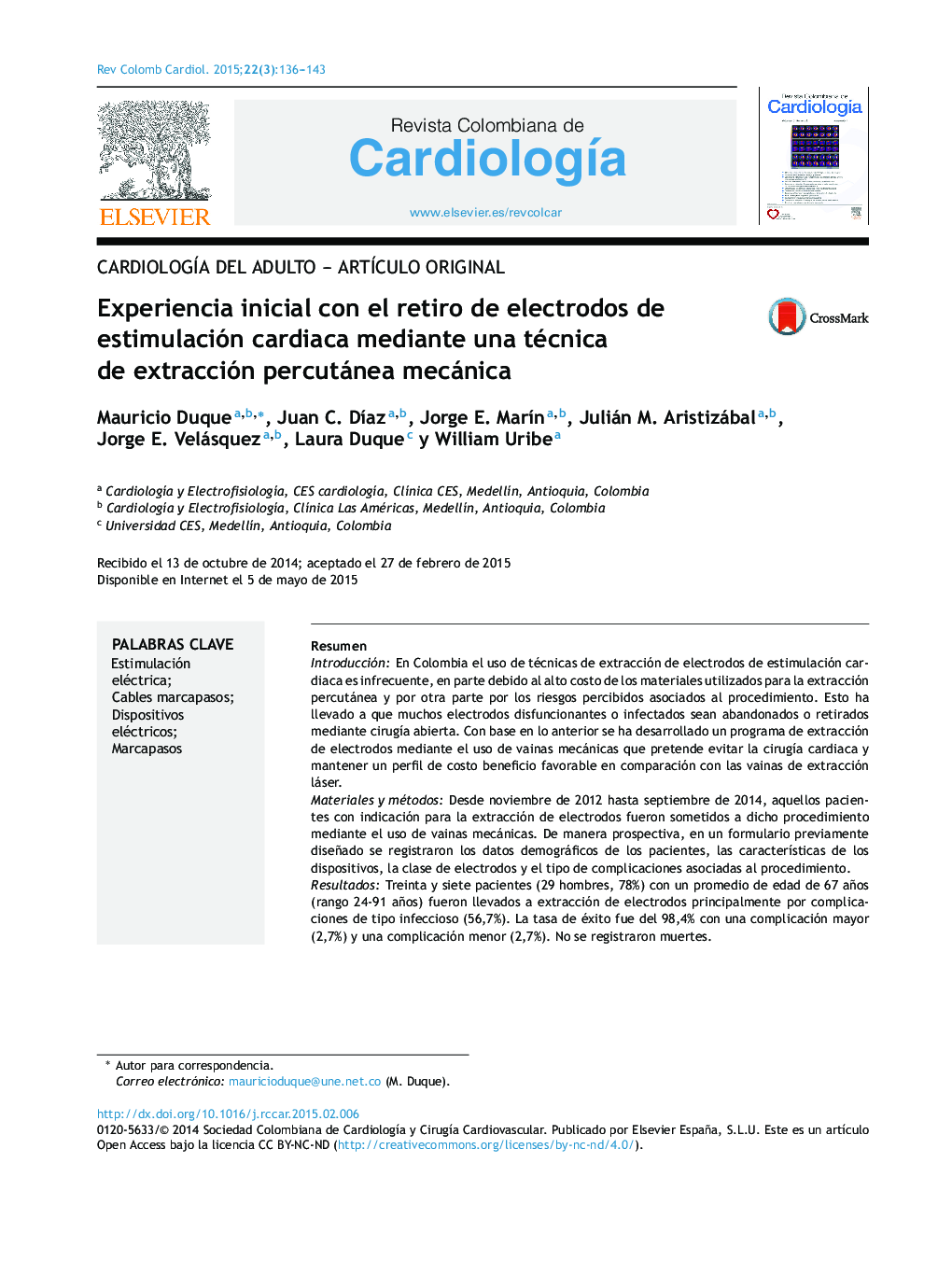 Experiencia inicial con el retiro de electrodos de estimulación cardiaca mediante una técnica de extracción percutánea mecánica