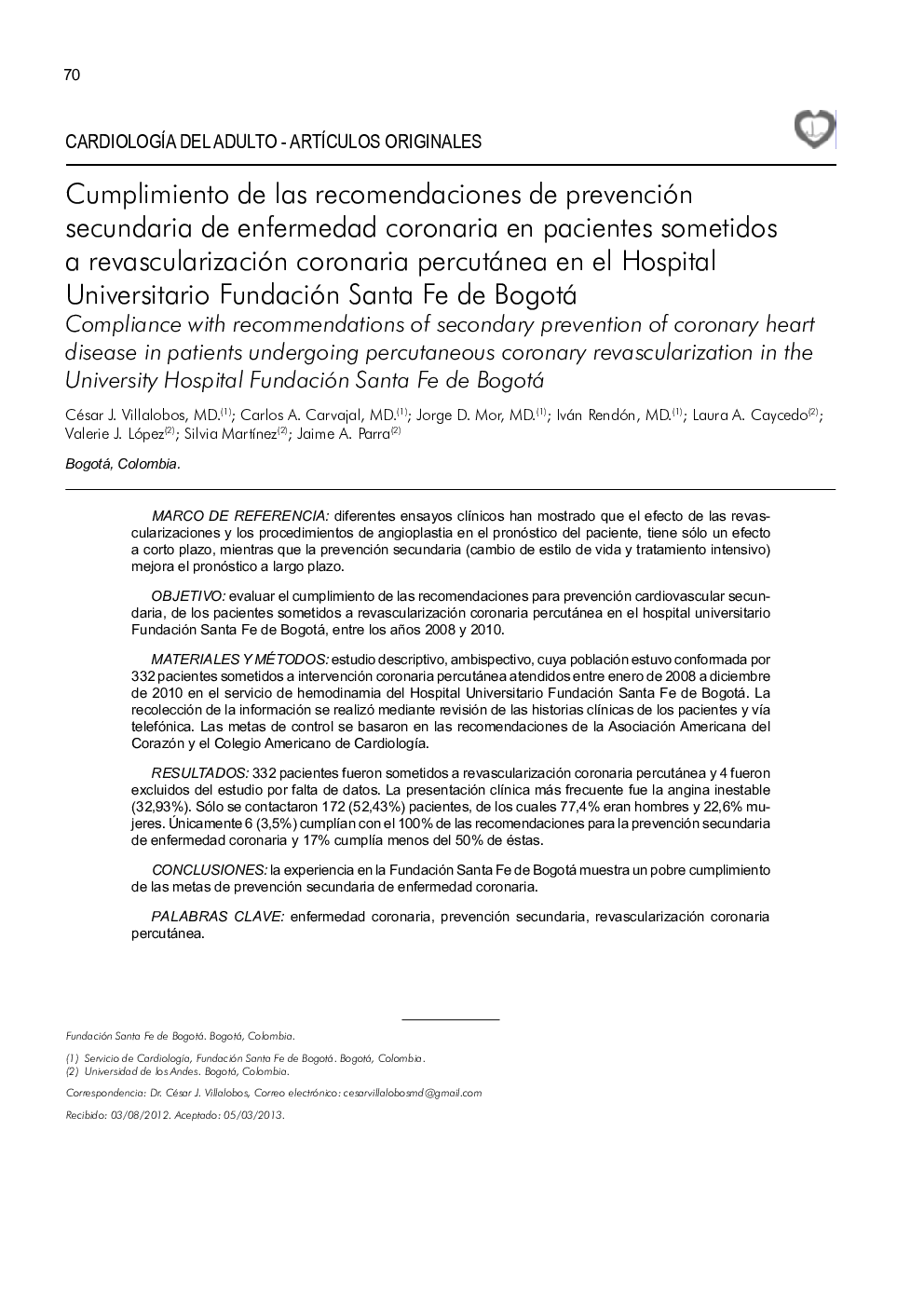 Cumplimiento de las recomendaciones de prevención secundaria de enfermedad coronaria en pacientes sometidos a revascularización coronaria percutánea en el Hospital Universitario Fundación Santa Fe de Bogotá