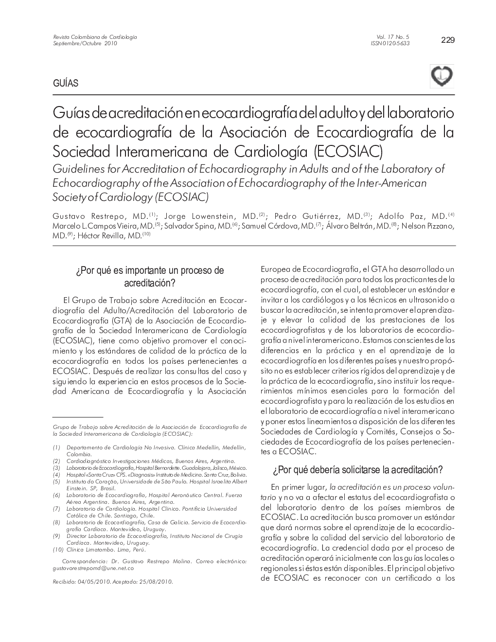 GuÃ­as de acreditación en ecocardiografÃ­a del adulto y del laboratorio de ecocardiografÃ­a de la Asociación de EcocardiografÃ­a de la Sociedad Interamericana de CardiologÃ­a (ECOSIAC)