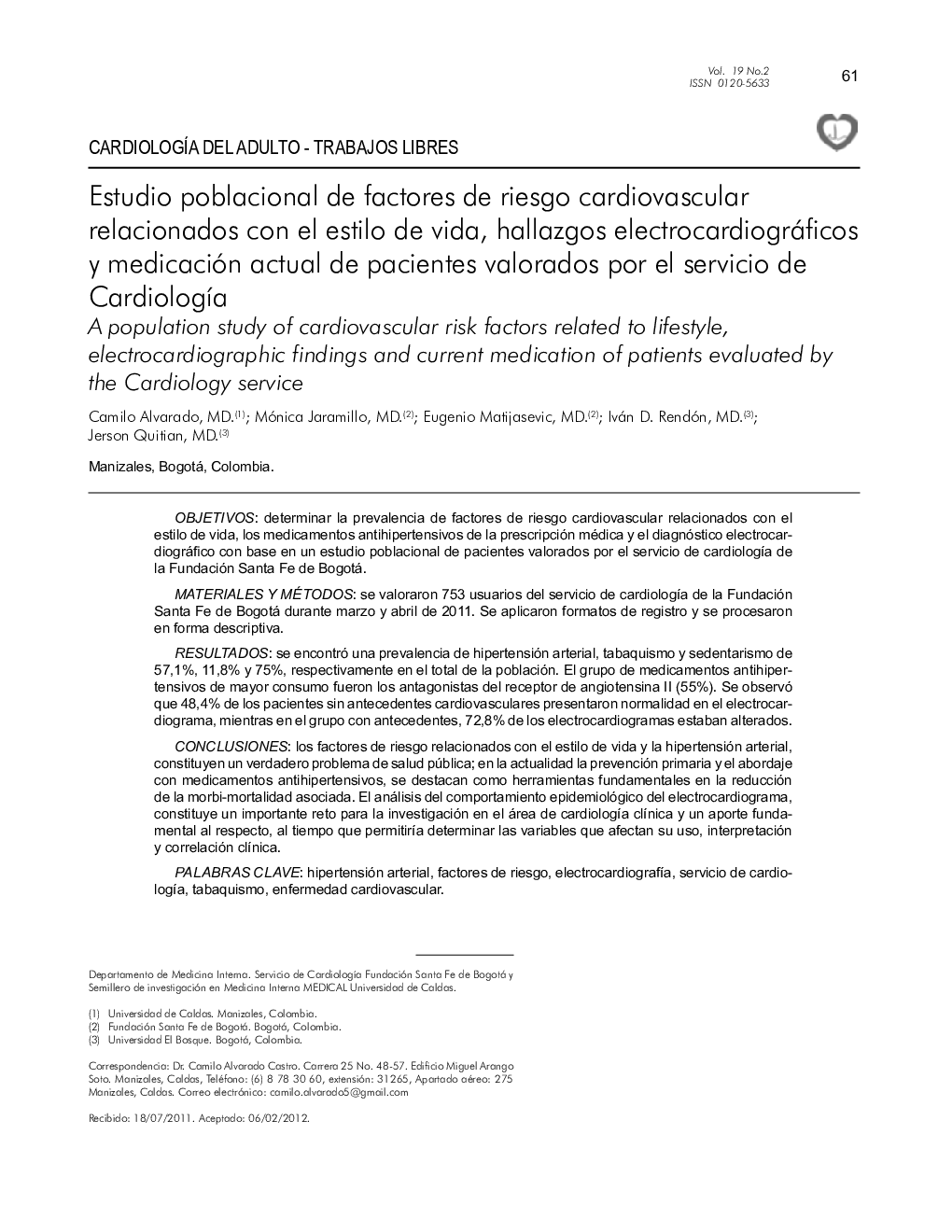 Estudio poblacional de factores de riesgo cardiovascular relacionados con el estilo de vida, hallazgos electrocardiográficos y medicación actual de pacientes valorados por el servicio de Cardiología
