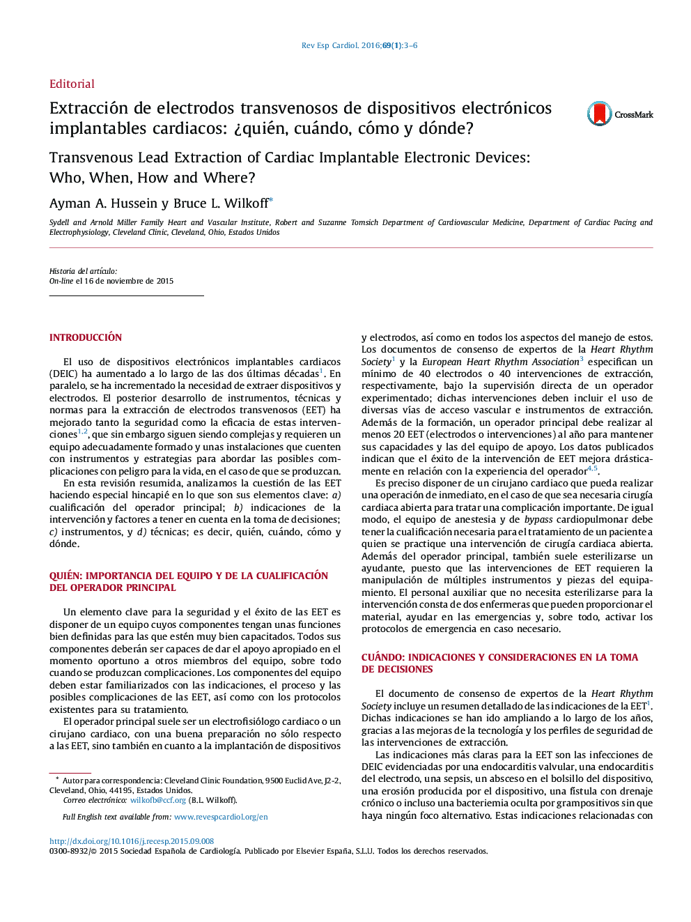 Extracción de electrodos transvenosos de dispositivos electrónicos implantables cardiacos: Â¿quién, cuándo, cómo y dónde?