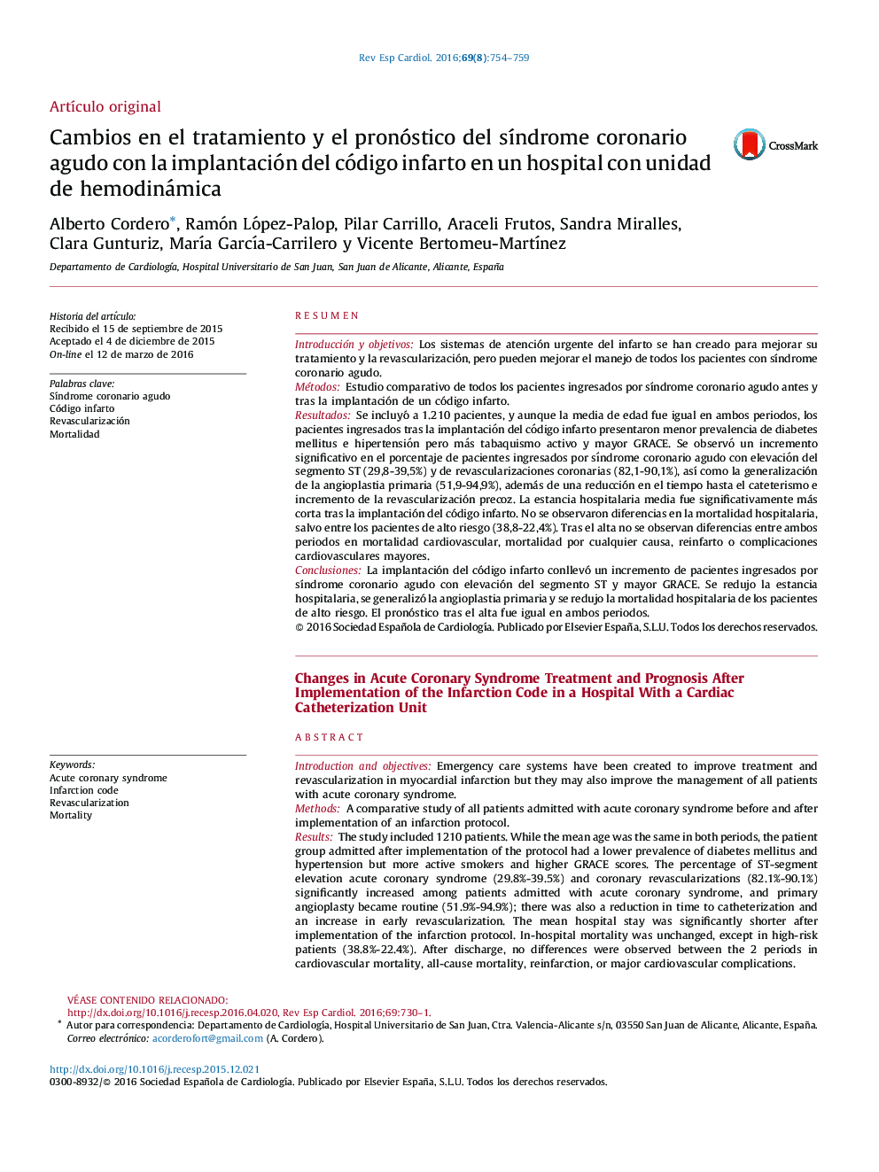 Cambios en el tratamiento y el pronóstico del síndrome coronario agudo con la implantación del código infarto en un hospital con unidad de hemodinámica