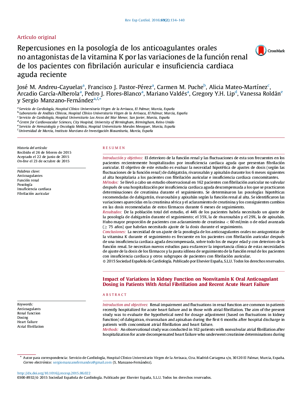 Repercusiones en la posología de los anticoagulantes orales no antagonistas de la vitamina K por las variaciones de la función renal de los pacientes con fibrilación auricular e insuficiencia cardiaca aguda reciente