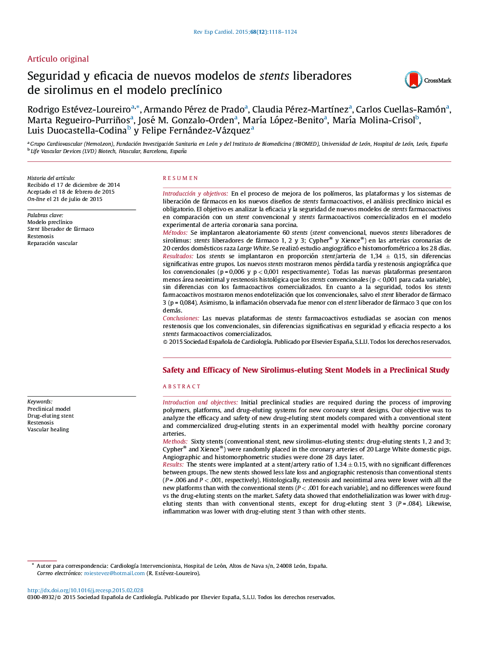 Seguridad y eficacia de nuevos modelos de stents liberadores de sirolimus en el modelo preclÃ­nico
