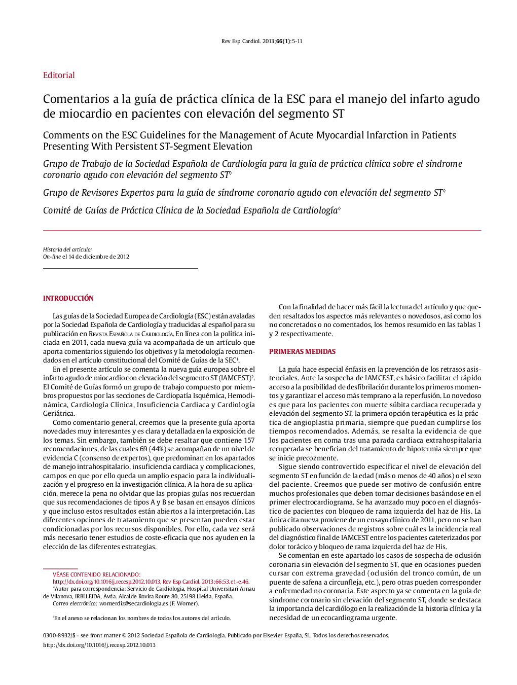 Comentarios a la guÃ­a de práctica clÃ­nica de la ESC para el manejo del infarto agudo de miocardio en pacientes con elevación del segmento ST