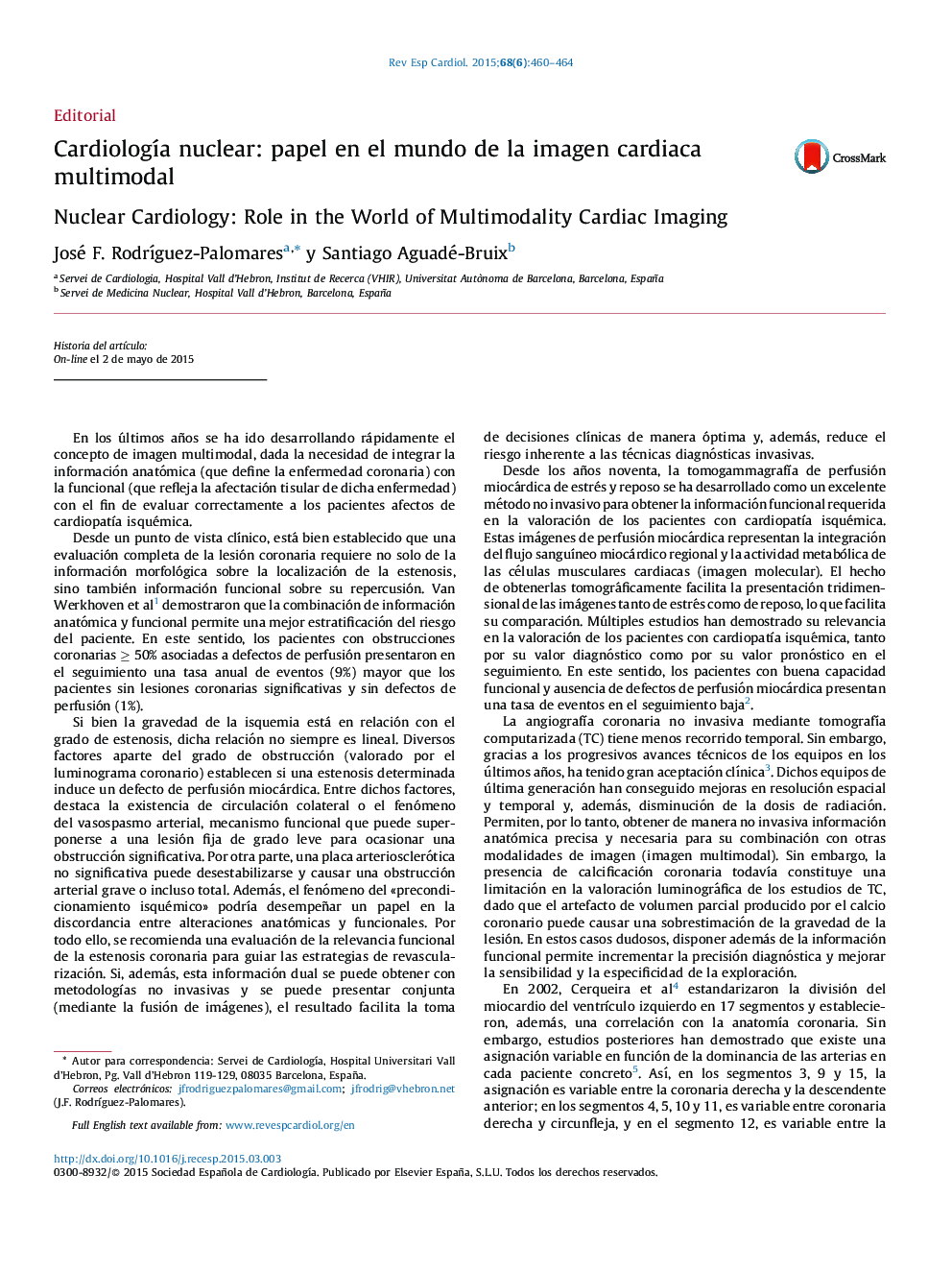 CardiologÃ­a nuclear: papel en el mundo de la imagen cardiaca multimodal