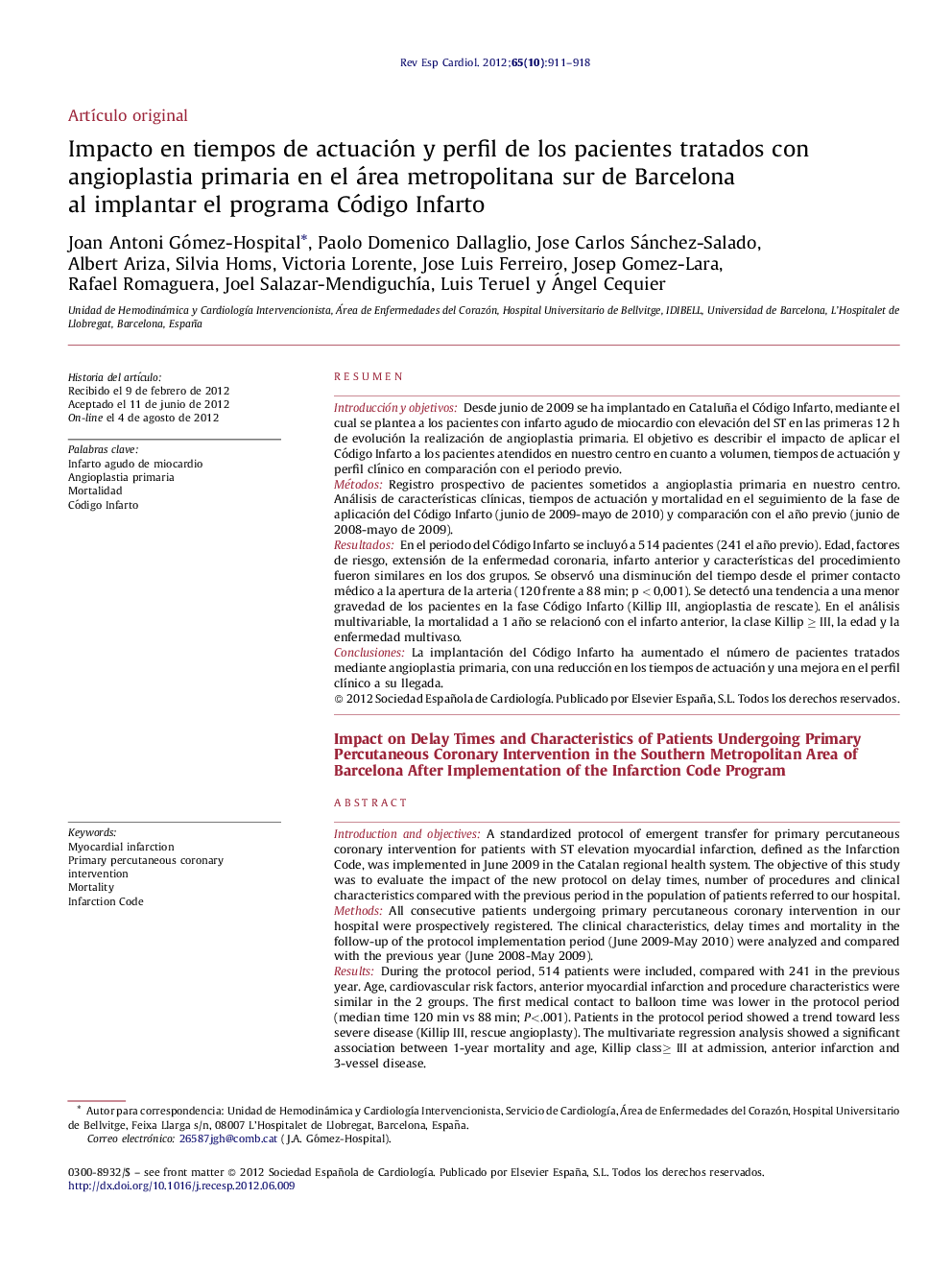 Impacto en tiempos de actuación y perfil de los pacientes tratados con angioplastia primaria en el área metropolitana sur de Barcelona al implantar el programa Código Infarto