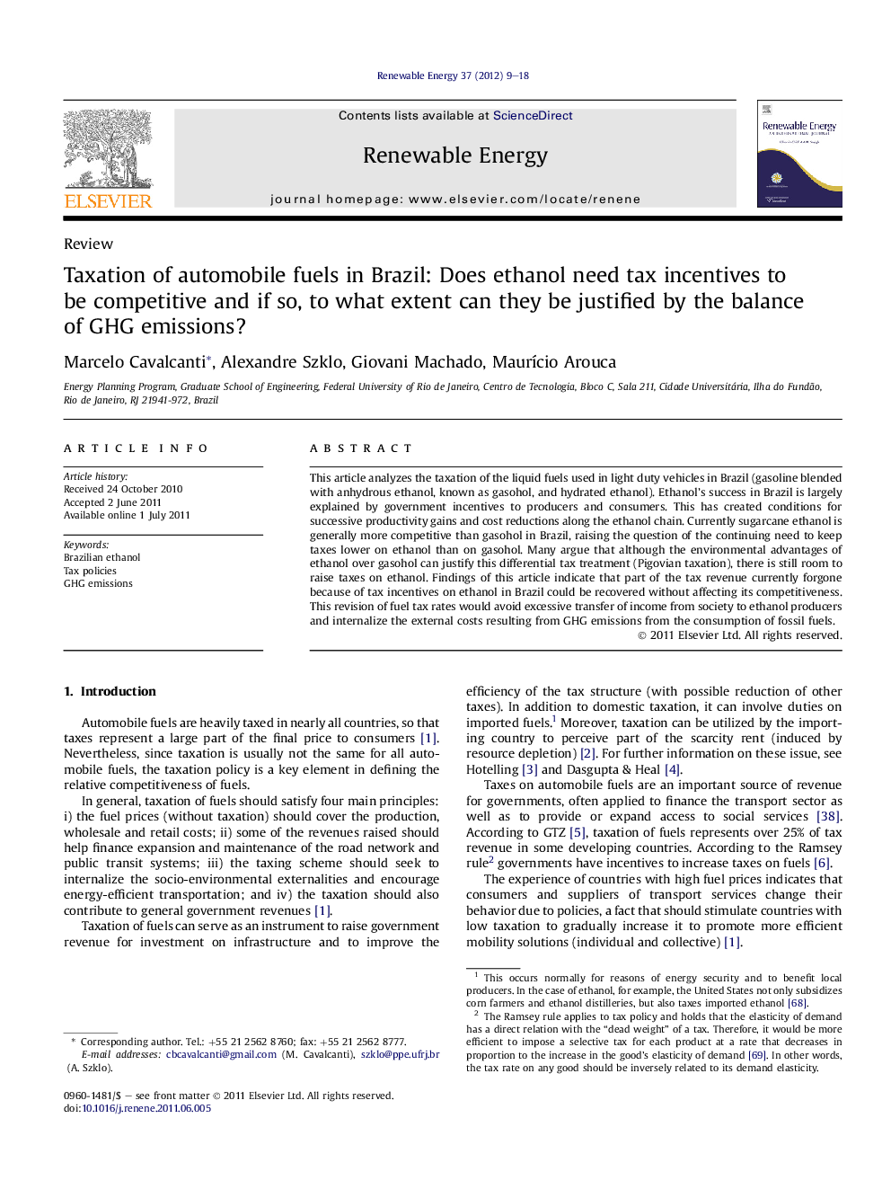Taxation of automobile fuels in Brazil: Does ethanol need tax incentives to be competitive and if so, to what extent can they be justified by the balance of GHG emissions?