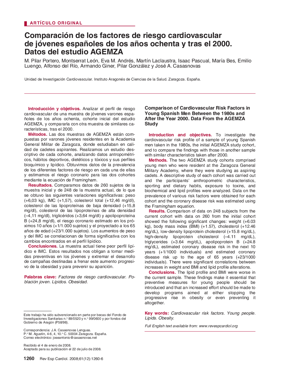Comparación de los factores de riesgo cardiovascular de jóvenes españoles de los años ochenta y tras el 2000. Datos del estudio AGEMZA